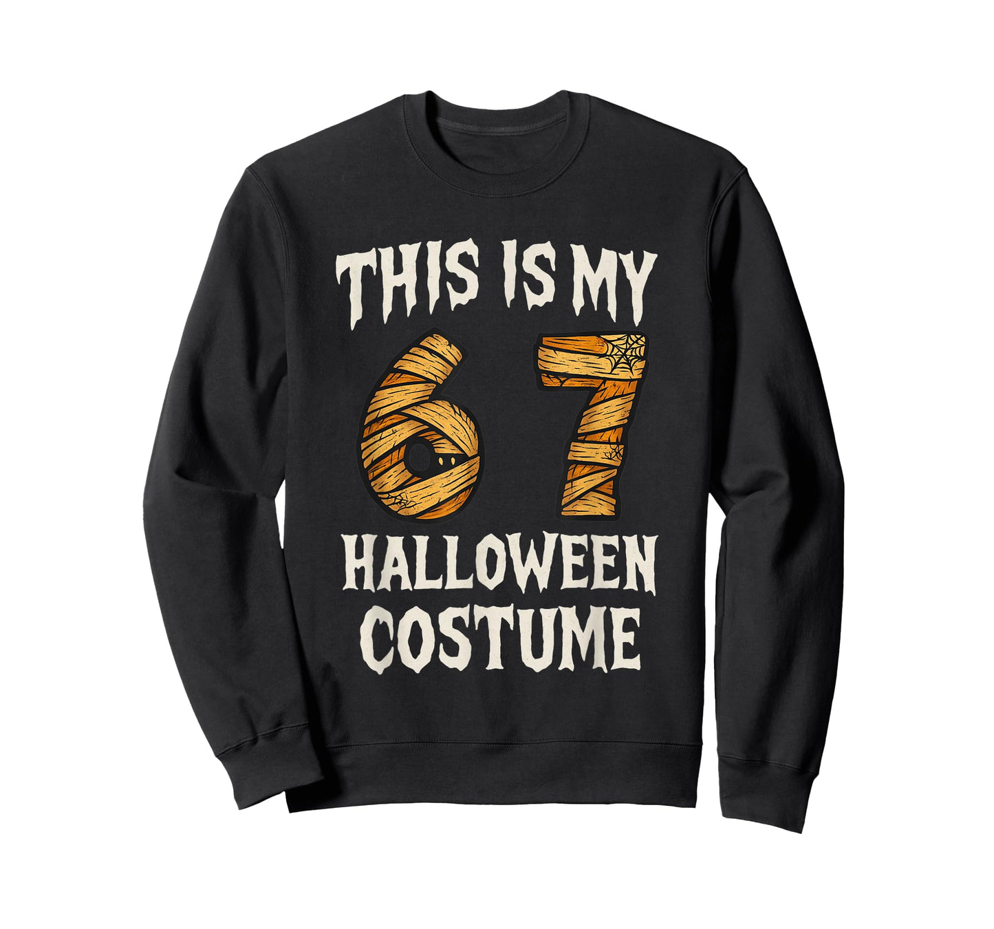 This is My 67 Halloween Costume Design for Kids and Adults T-Shirt