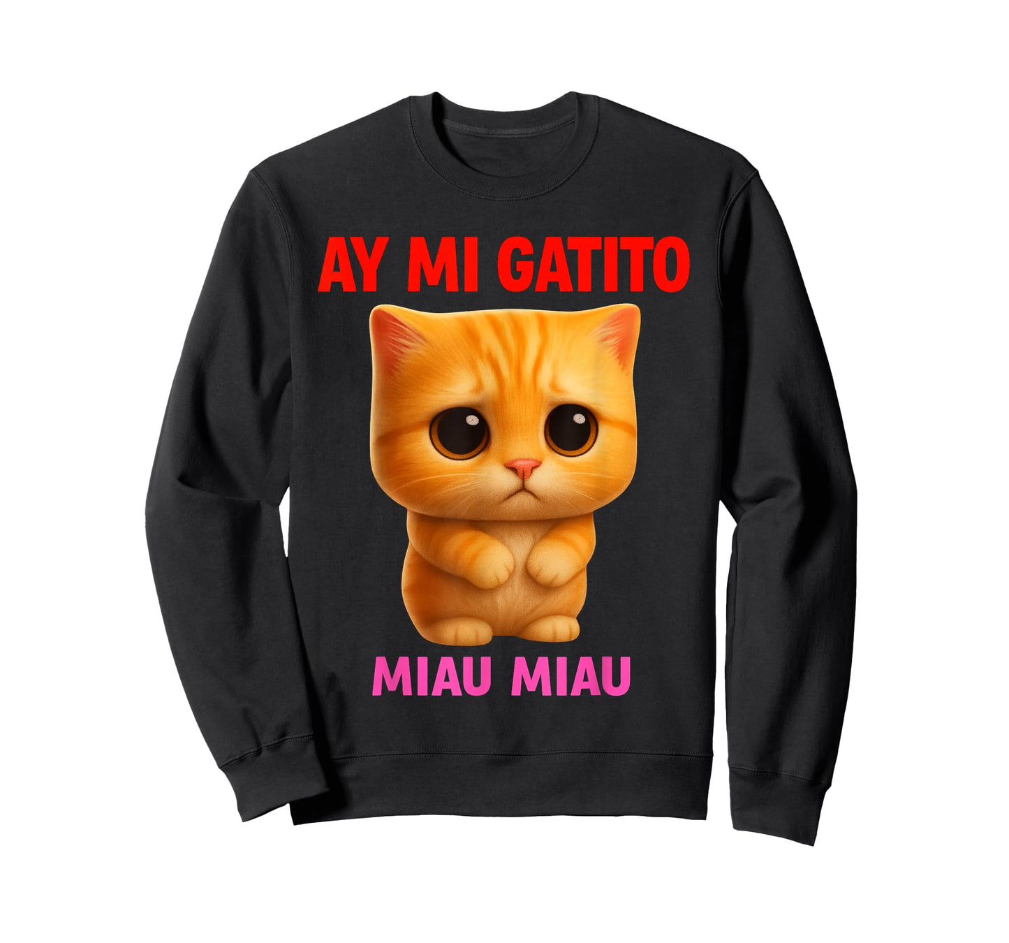 Ay Mi Gatito –Viral Meme Cat Design | MIAU MIAU Energy T-Shirt