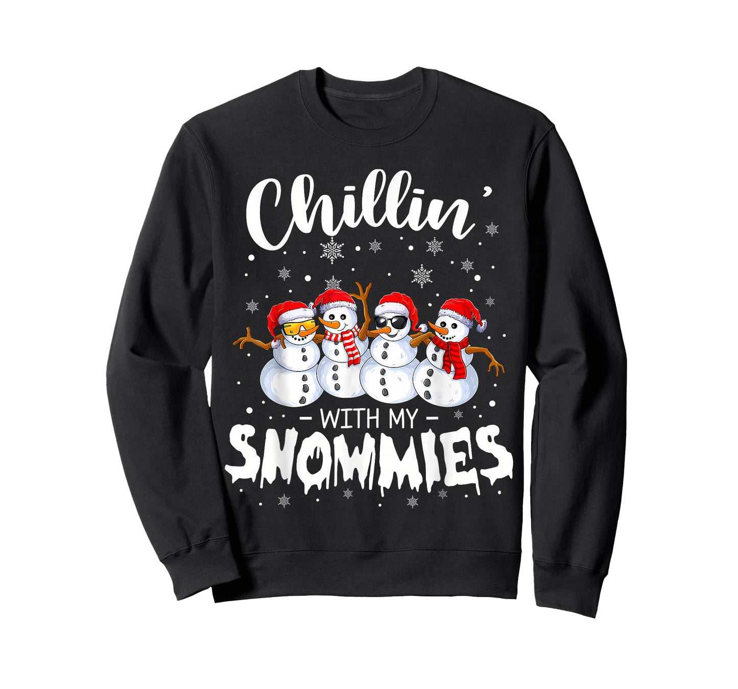 Funny Snowman Christmas Chillin with My Snowmies T-Shirt