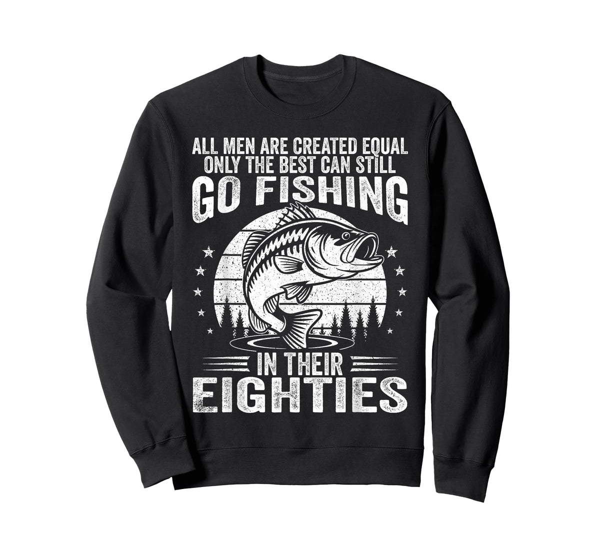 Funny Fishing Sayings for Men in Their Eighties Fisherman T-Shirt