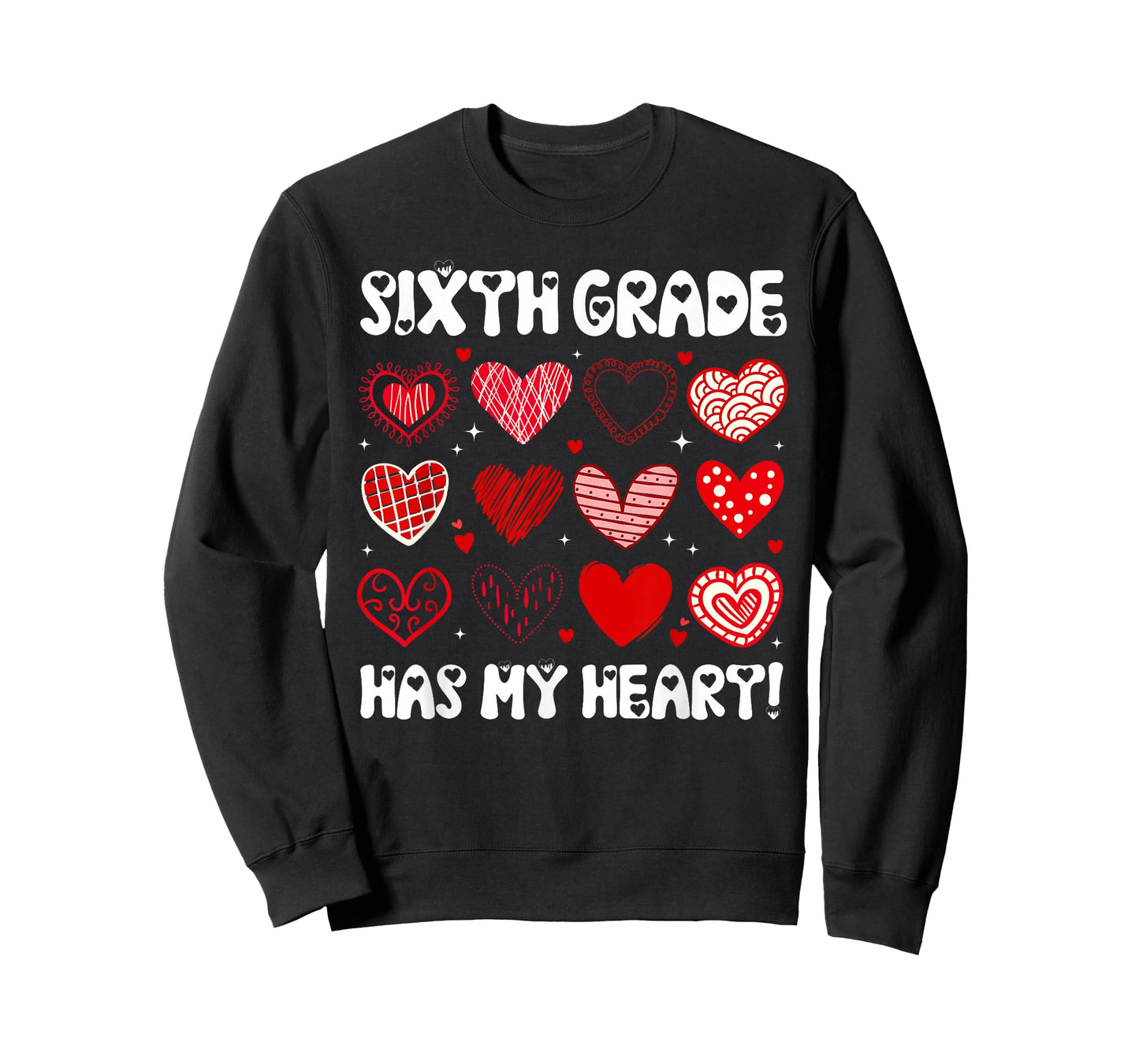 Funny Valentine Teacher Sixth Grade Has My Heart Men Women T-Shirt