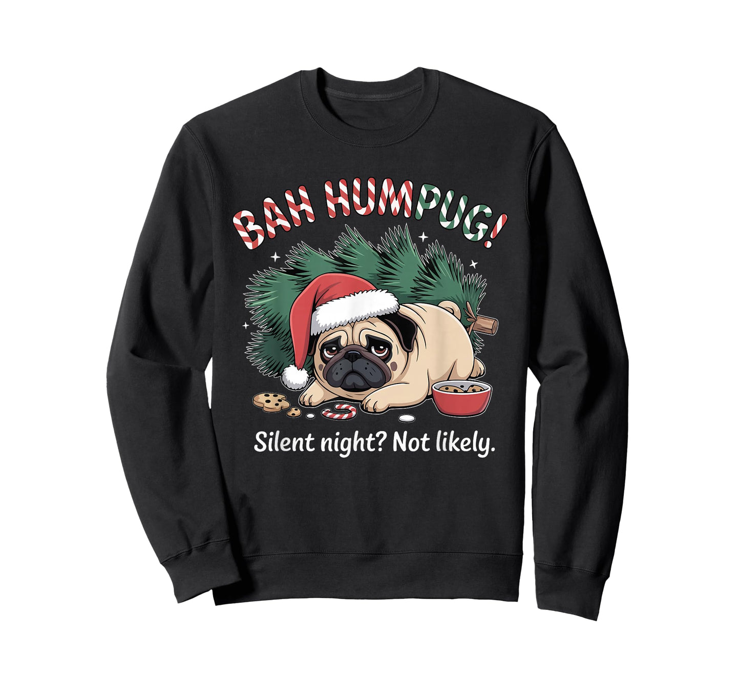 Bah Humbug Cute Christmas Pug for Holiday Haters Sarcastic T-Shirt