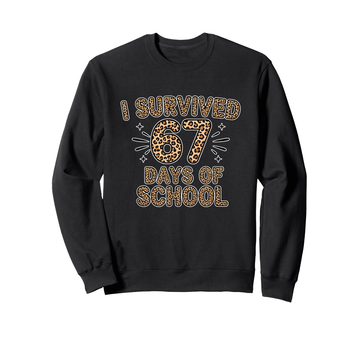 I Survived 67 Days of School Leopard Fun 6 7 Meme Students T-Shirt