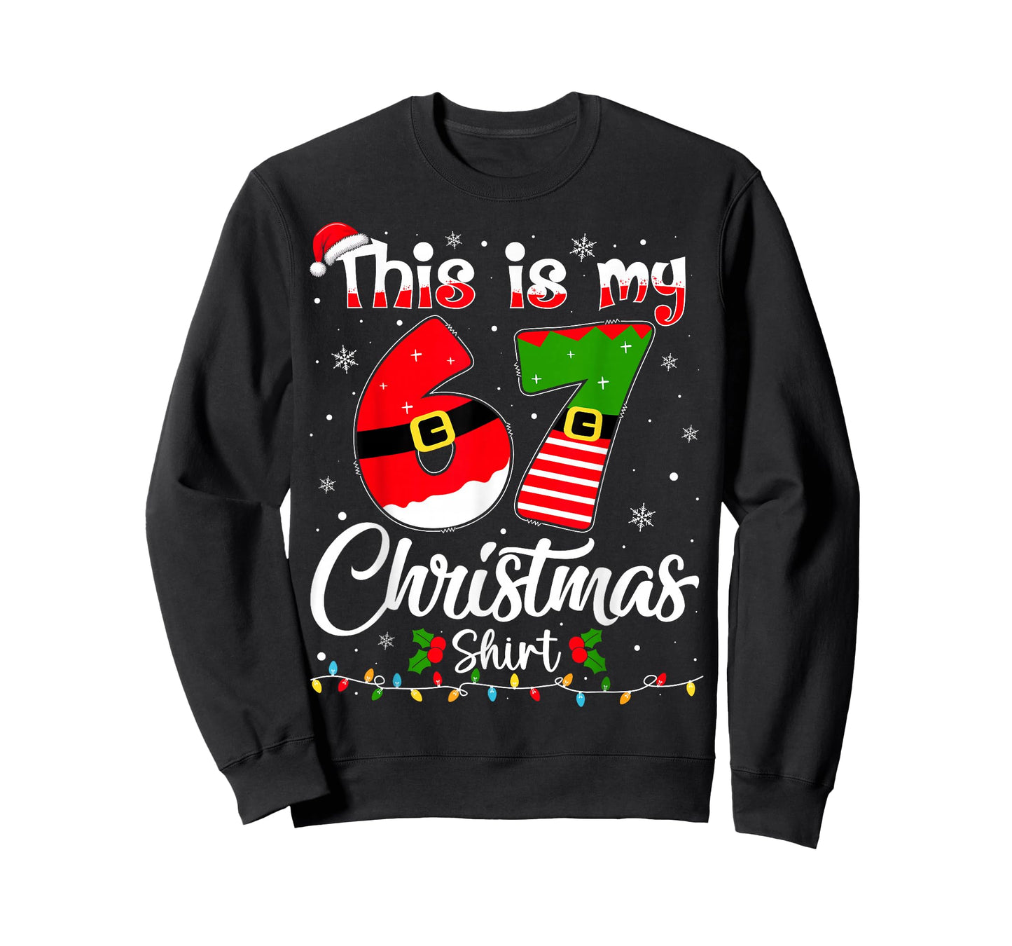 This is My 67 Christmas Pajama Funny Xmas 6 7 Meme Six Seven T-Shirt