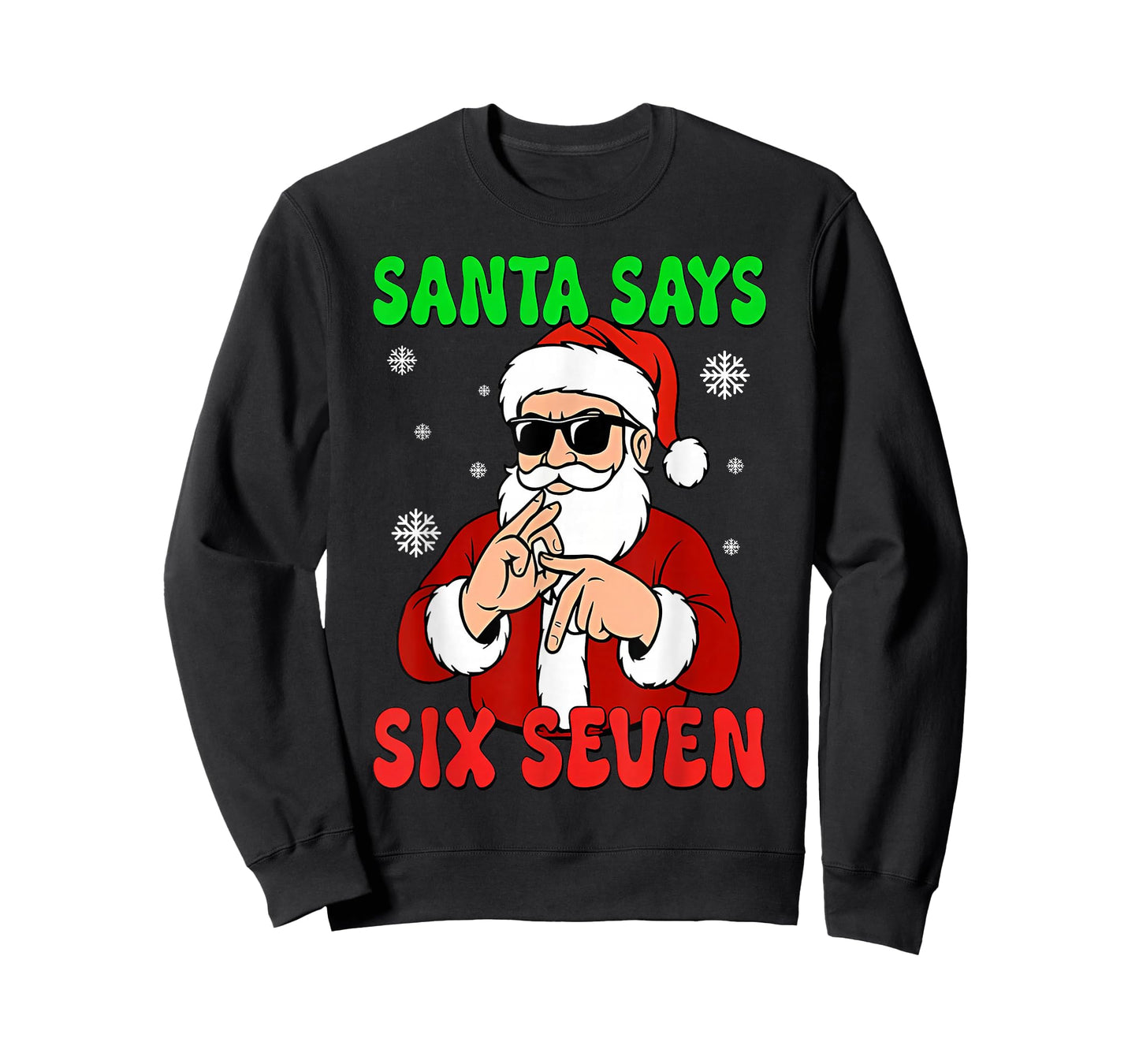 Santa Says Six Seven Hand Signs School Teacher Boys Girls T-Shirt