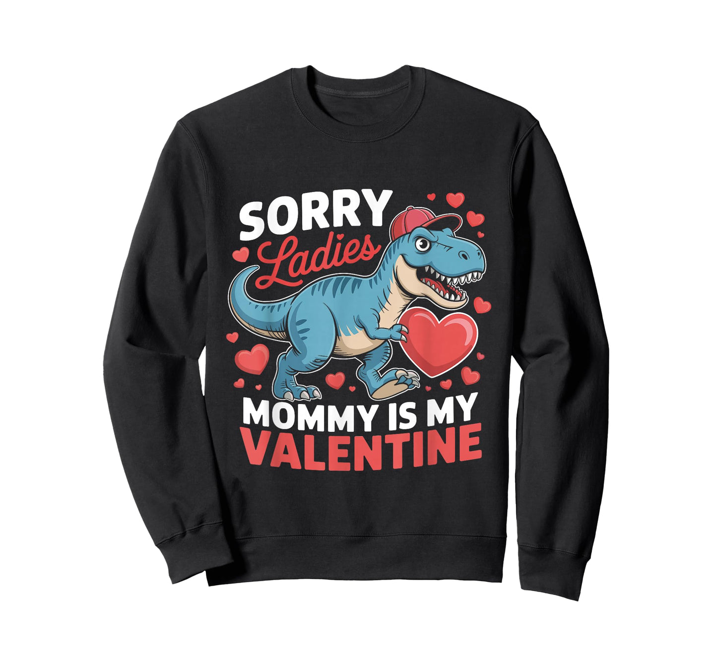 Sorry Ladies Mommy is My Valentine Boys Valentines Day T-Shirt