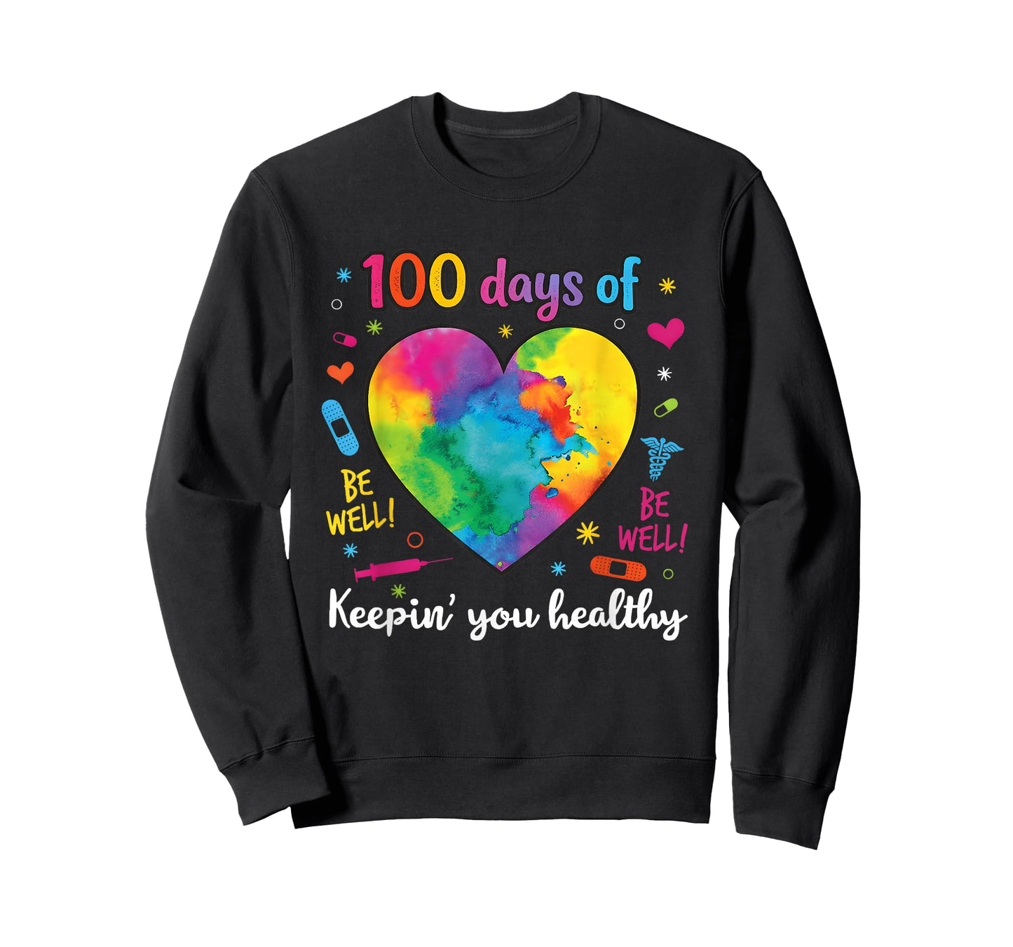 100 Days of Keepin You Healthy 100th Day of School Nurse T-Shirt