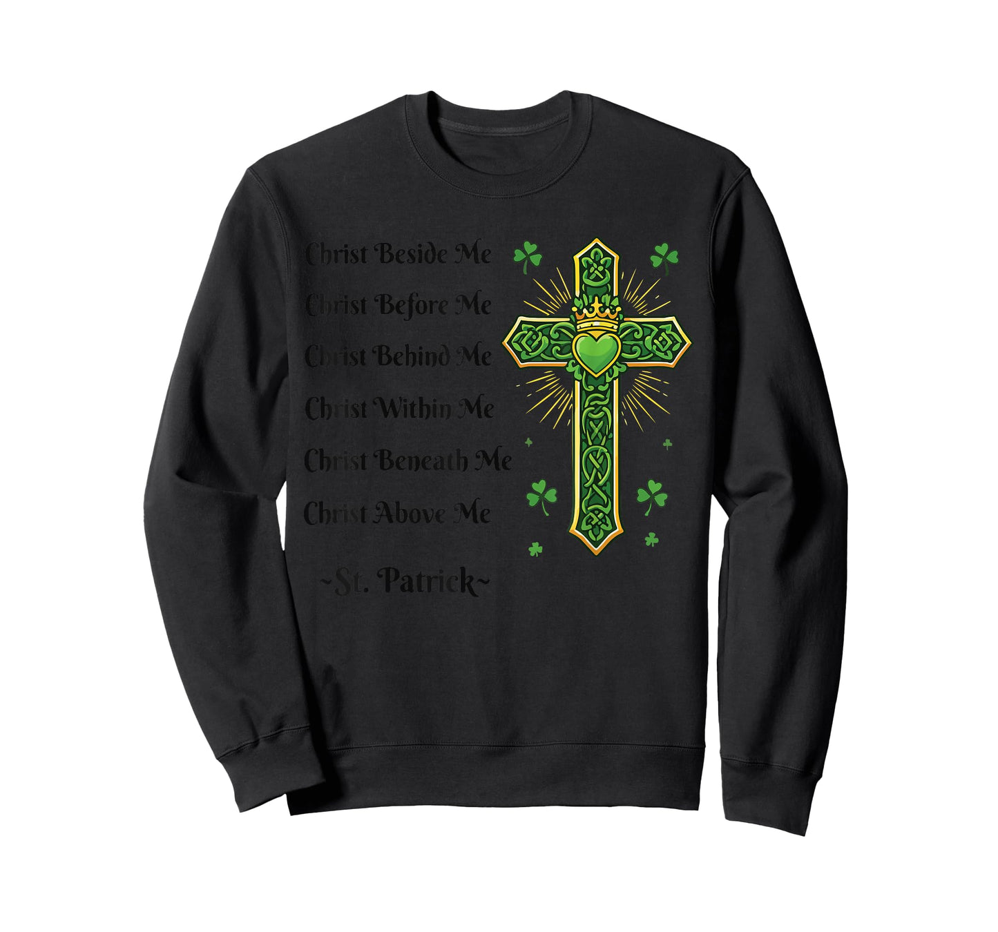 Christ Beside Me St Patricks Day Christian Cross Women Men T-Shirt