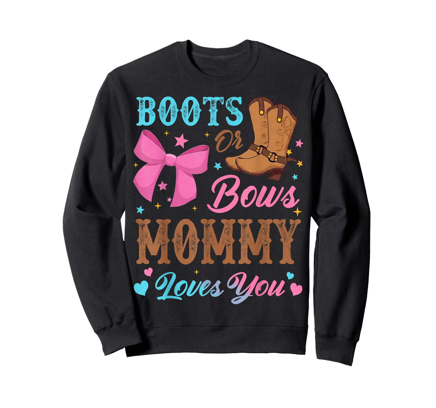 Boots or Bows Gender Reveal Decorations Mommy Loves You T-Shirt