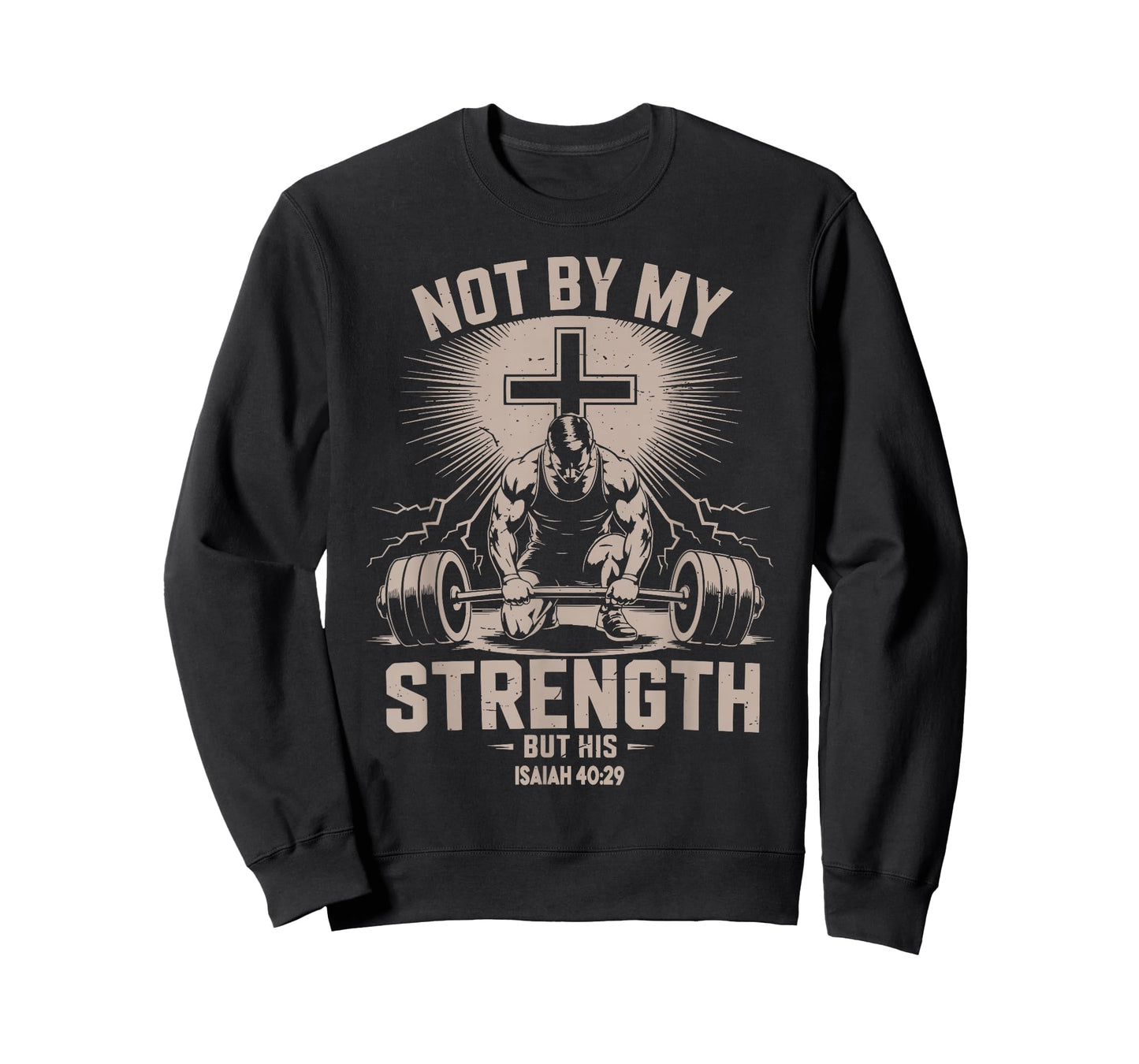 Men's Not by My Strength But His Christian Workout Gym Jesus T-Shirt