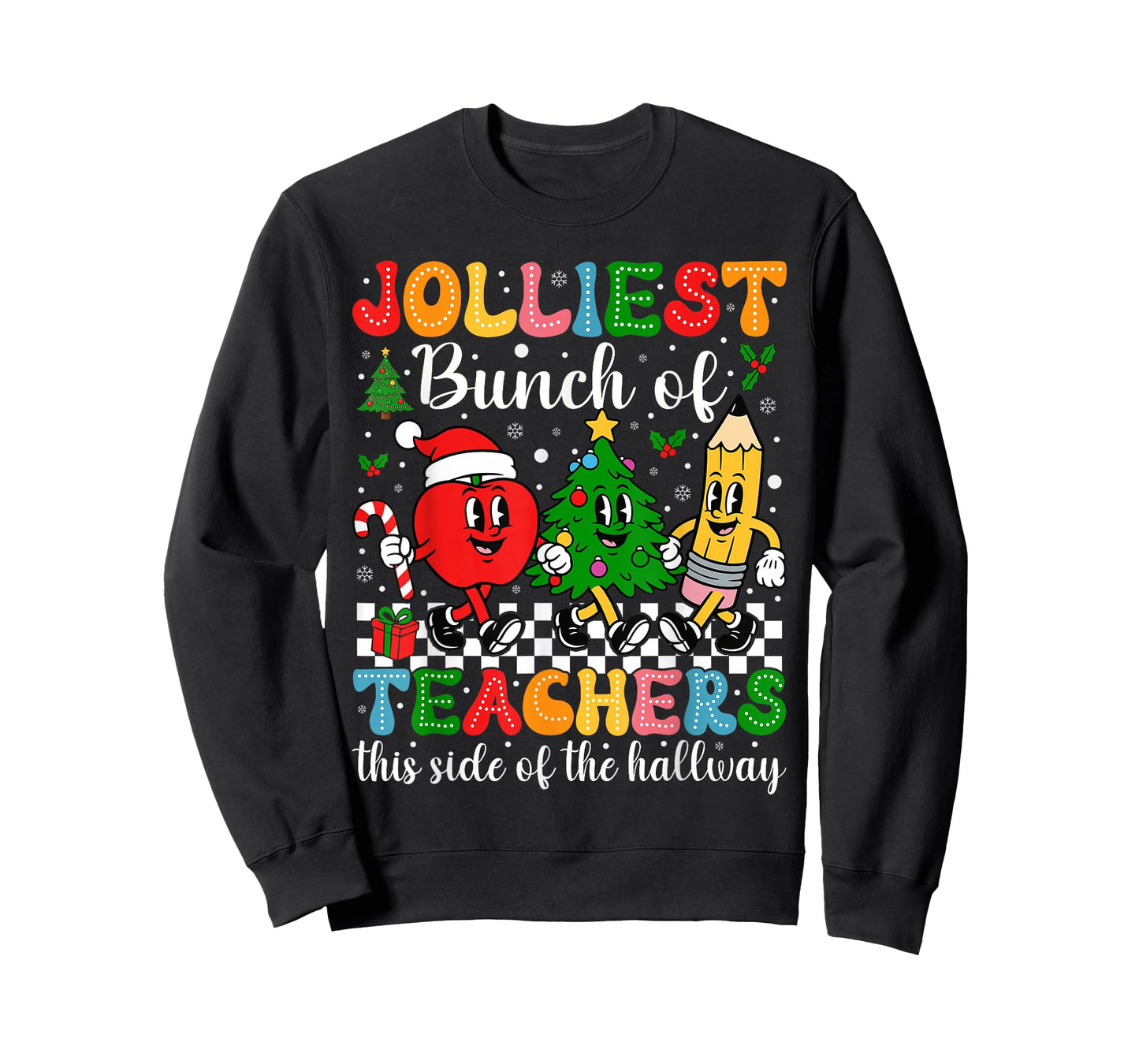 Jolliest Bunch of Teachers This Side of The Hallway Xmas T-Shirt