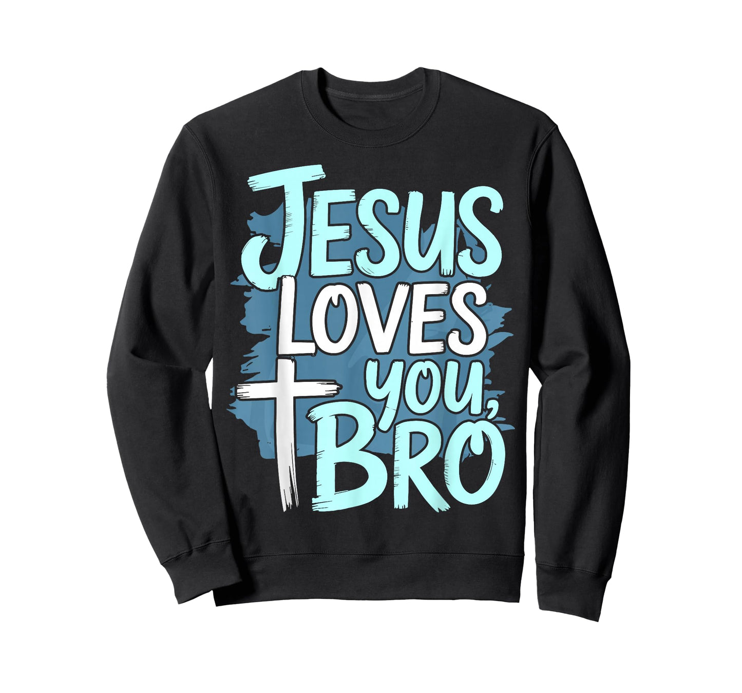 Jesus Loves You Bro Christian Religious T-Shirt