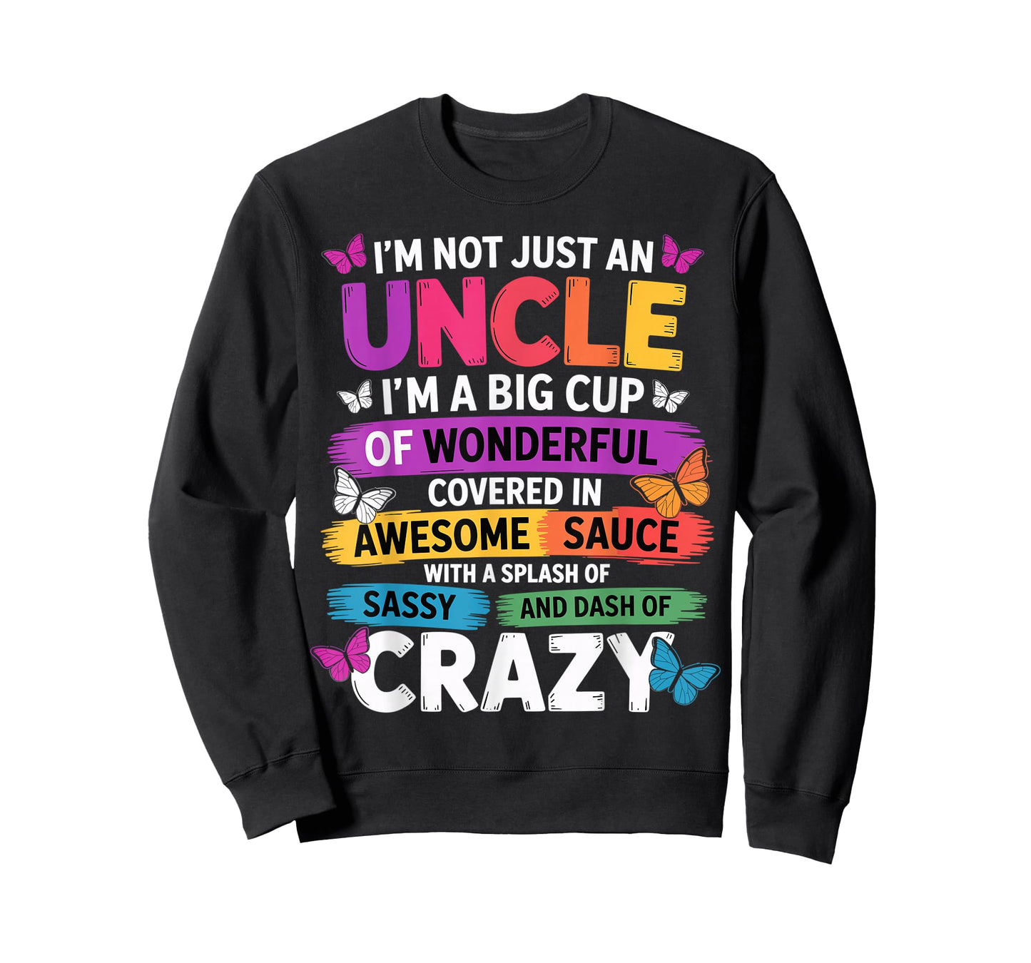 Funny Uncle Quote Sassy Cool Uncle Men T-Shirt