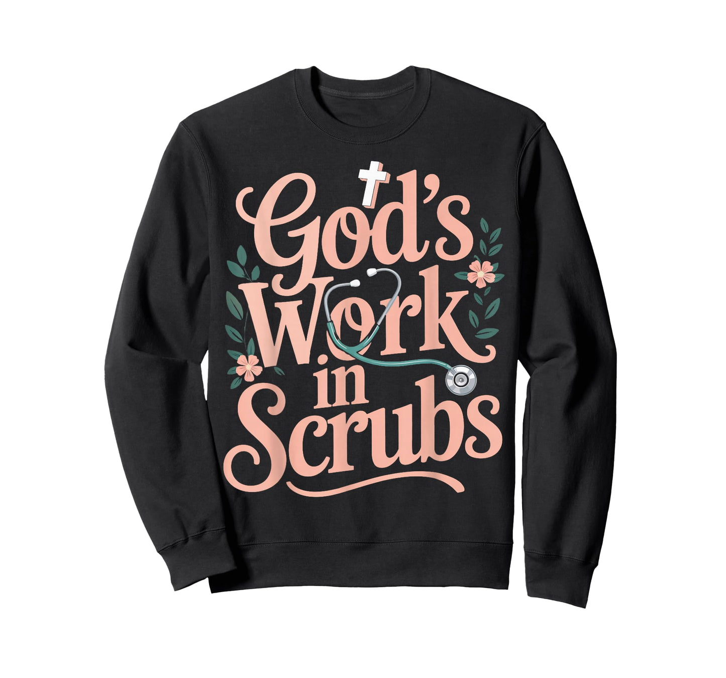 God's Work in Scrubs Jesus Faith God CNA Christian Nurse T-Shirt