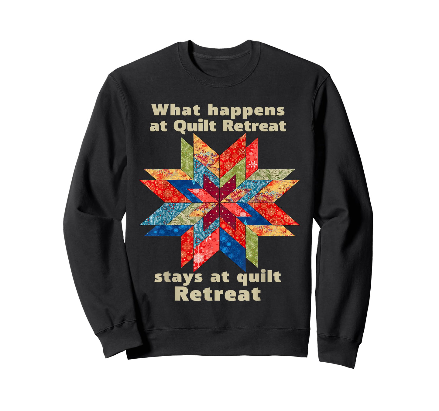Sewing Mom Quilting Christmas What Happens at Quilt Retreat T-Shirt