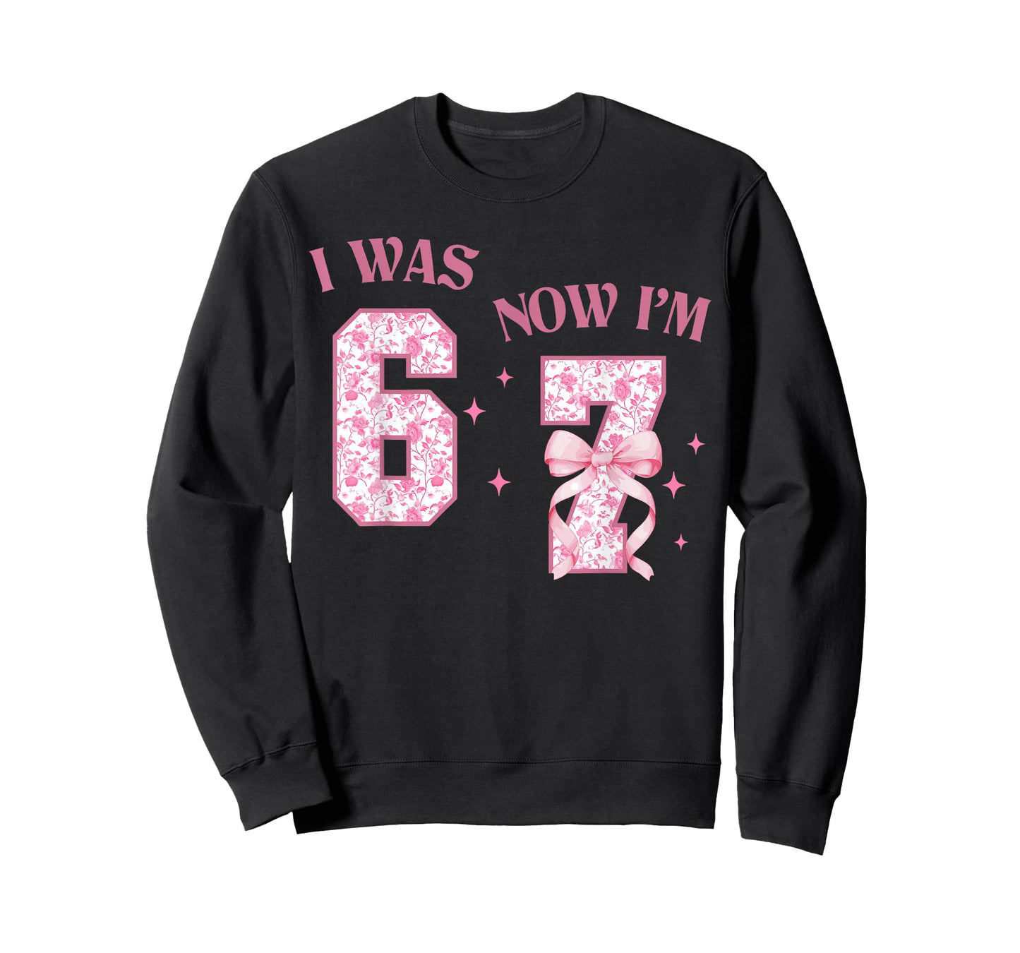 I was 6 Now I'm 7 Year Old Birthday Girls Coquette 67 Meme T-Shirt
