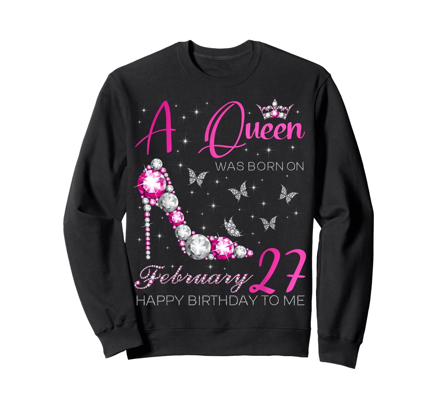 A Queen was Born on February 27, 27th February Bday Party T-Shirt