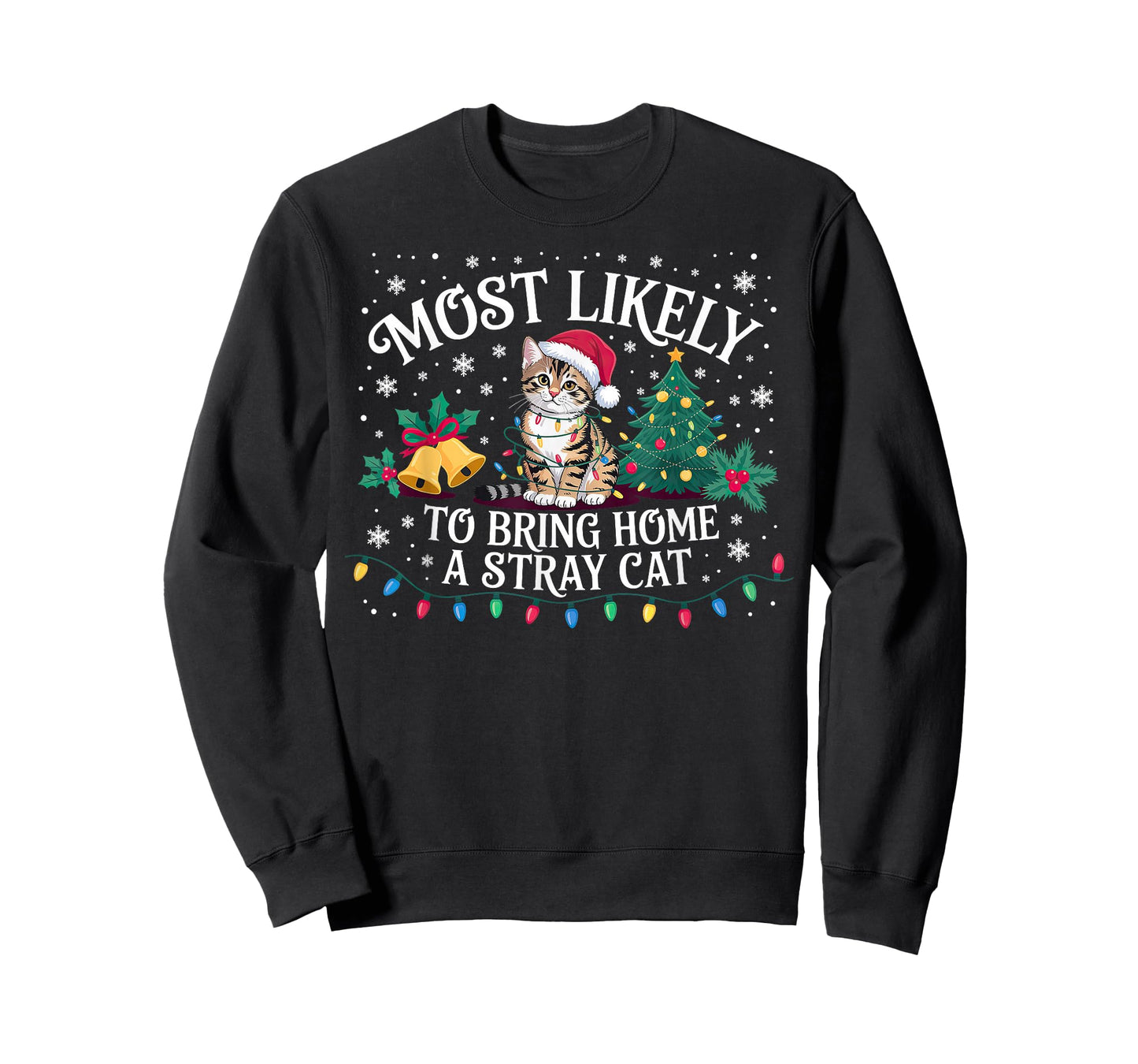 Most Likely to Bring Home A Stray Cat Christmas T-Shirt