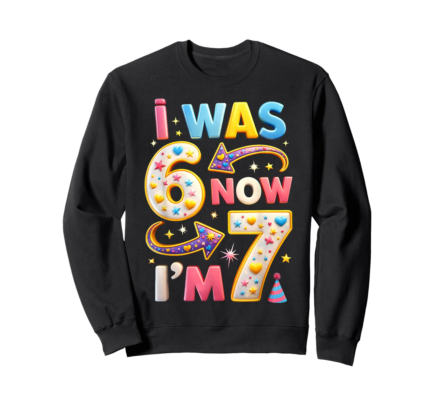 7th Birthday Girl I was 6 Now I'm 7 Years Old Girls Birthday T-Shirt