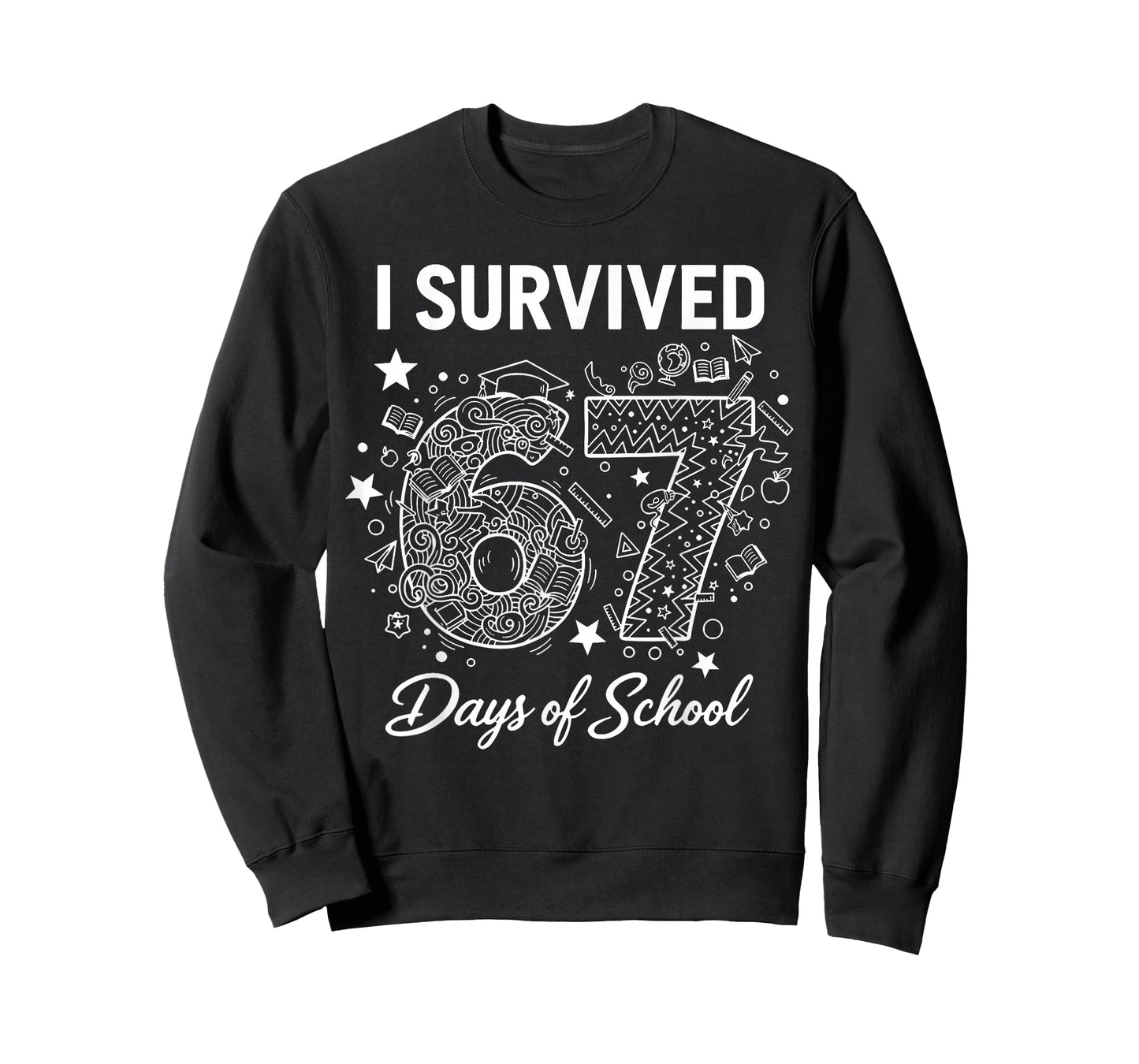 I Survived 67 Days of School - Funny Teachers Students Meme T-Shirt