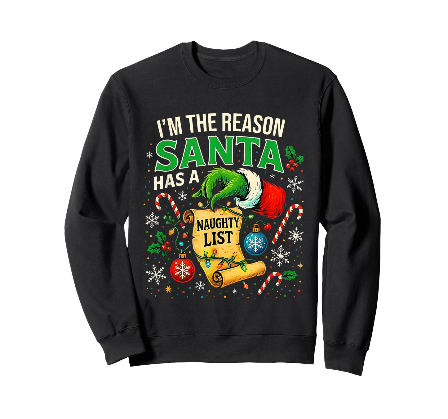 I’m The Reason Santa Has a Naughty List Christmas T-Shirt