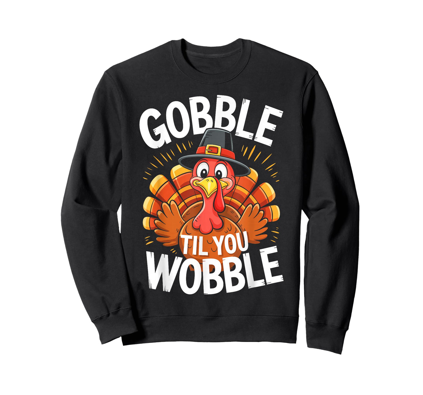 Gobble Til You Wobble Shirt Adult Kids Thanksgiving Day T-Shirt