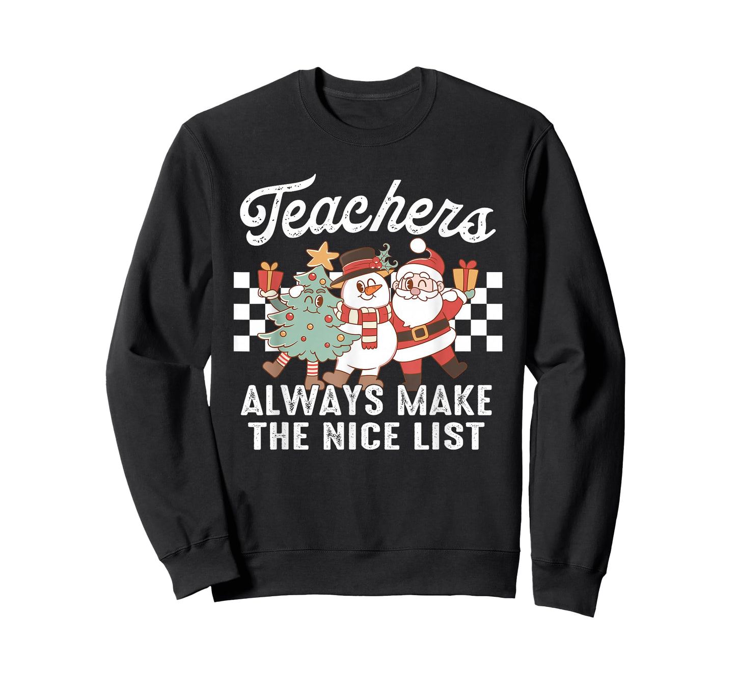 Teachers Always Make The Nice List T-Shirt
