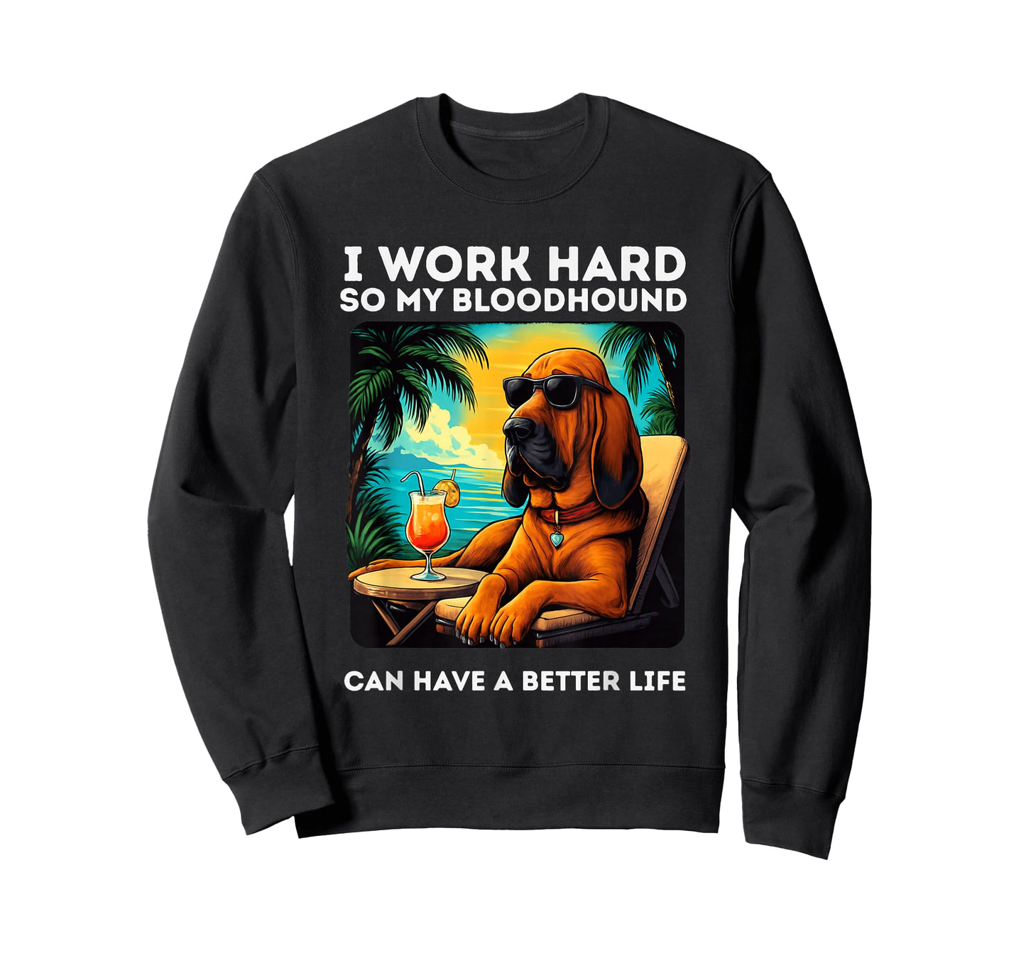 Funny Bloodhound Dog I Work Hard Design Bloodhound Lovers T-Shirt