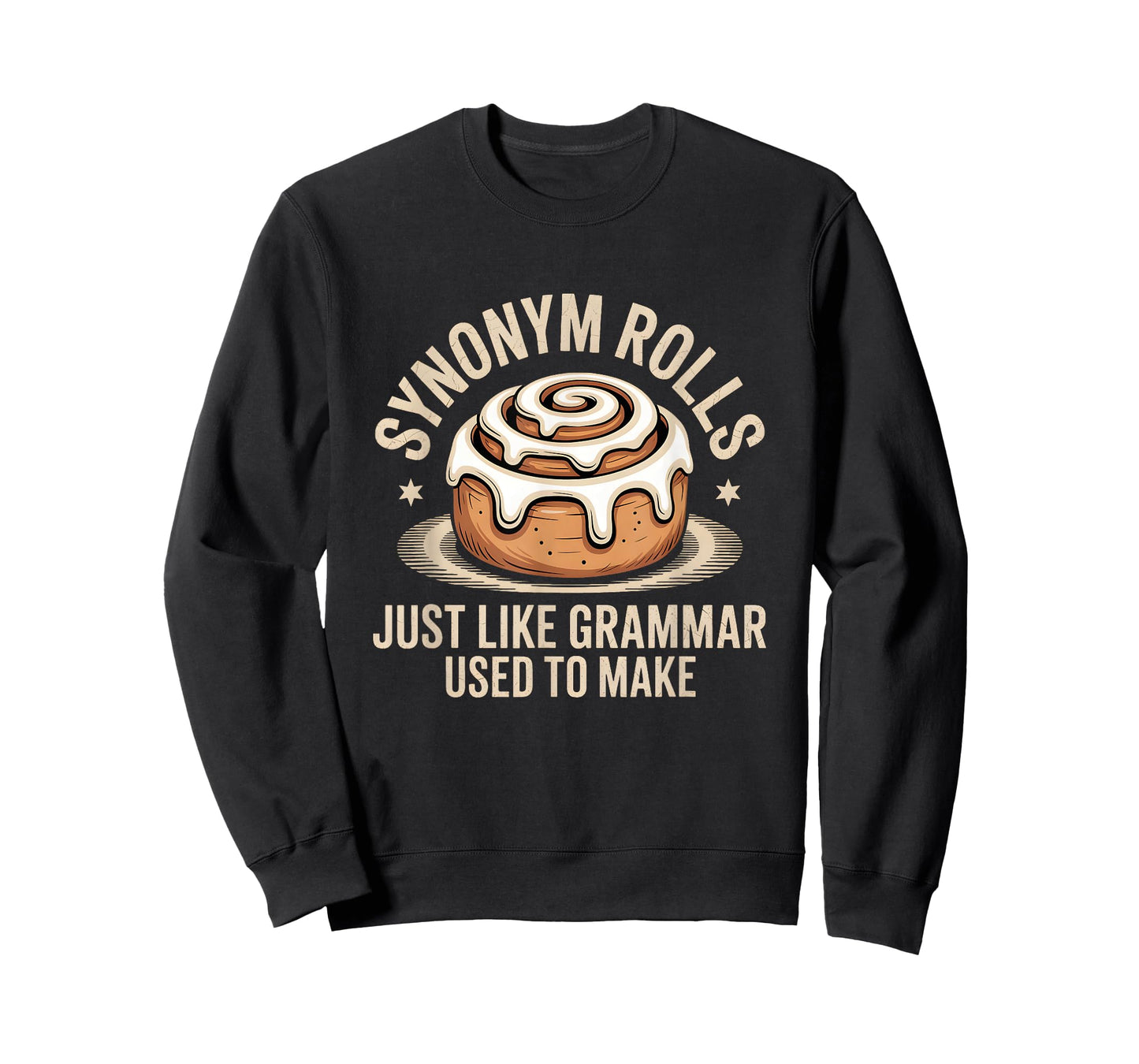 Synonym Rolls just Like Grammar Used to Make Pun Teacher T-Shirt