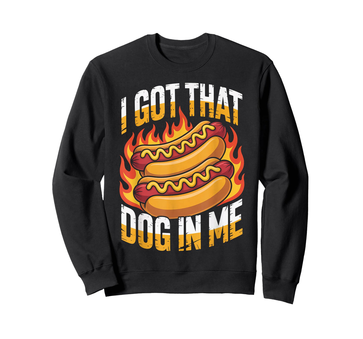 I Got That Dog in Me Hot Dog Meme Humor Funny T-Shirt