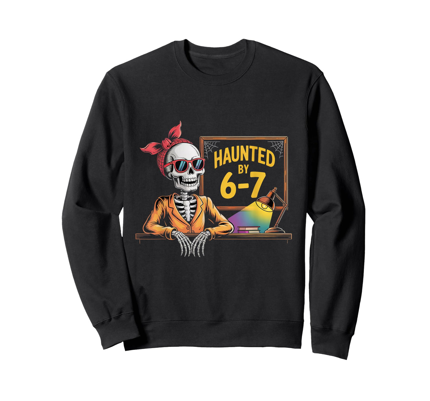 Haunted by 6-7 Funny Teacher Halloween 67 T-Shirt