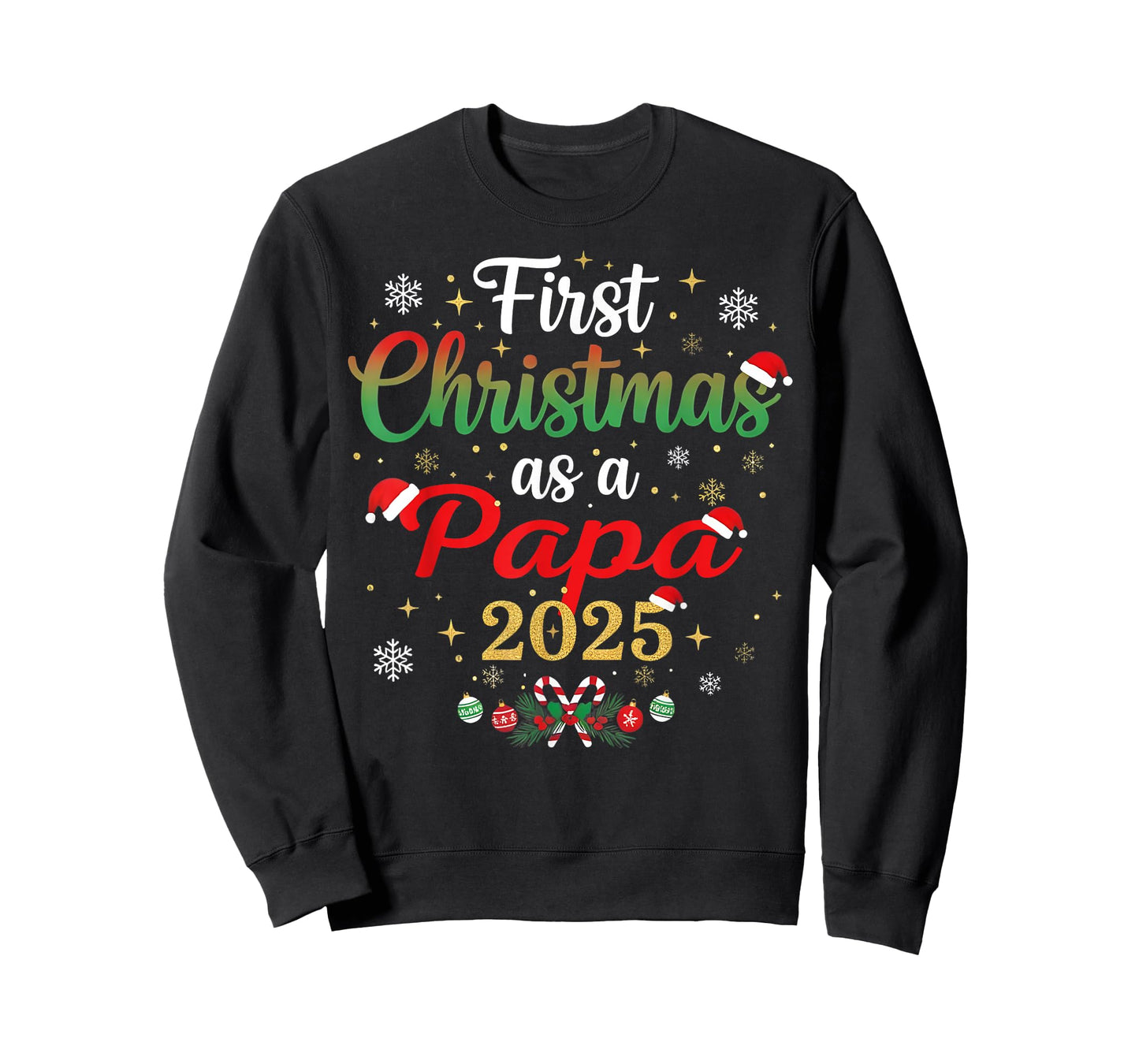 First Christmas As A Papa 2025 New Dad Xmas T-Shirt