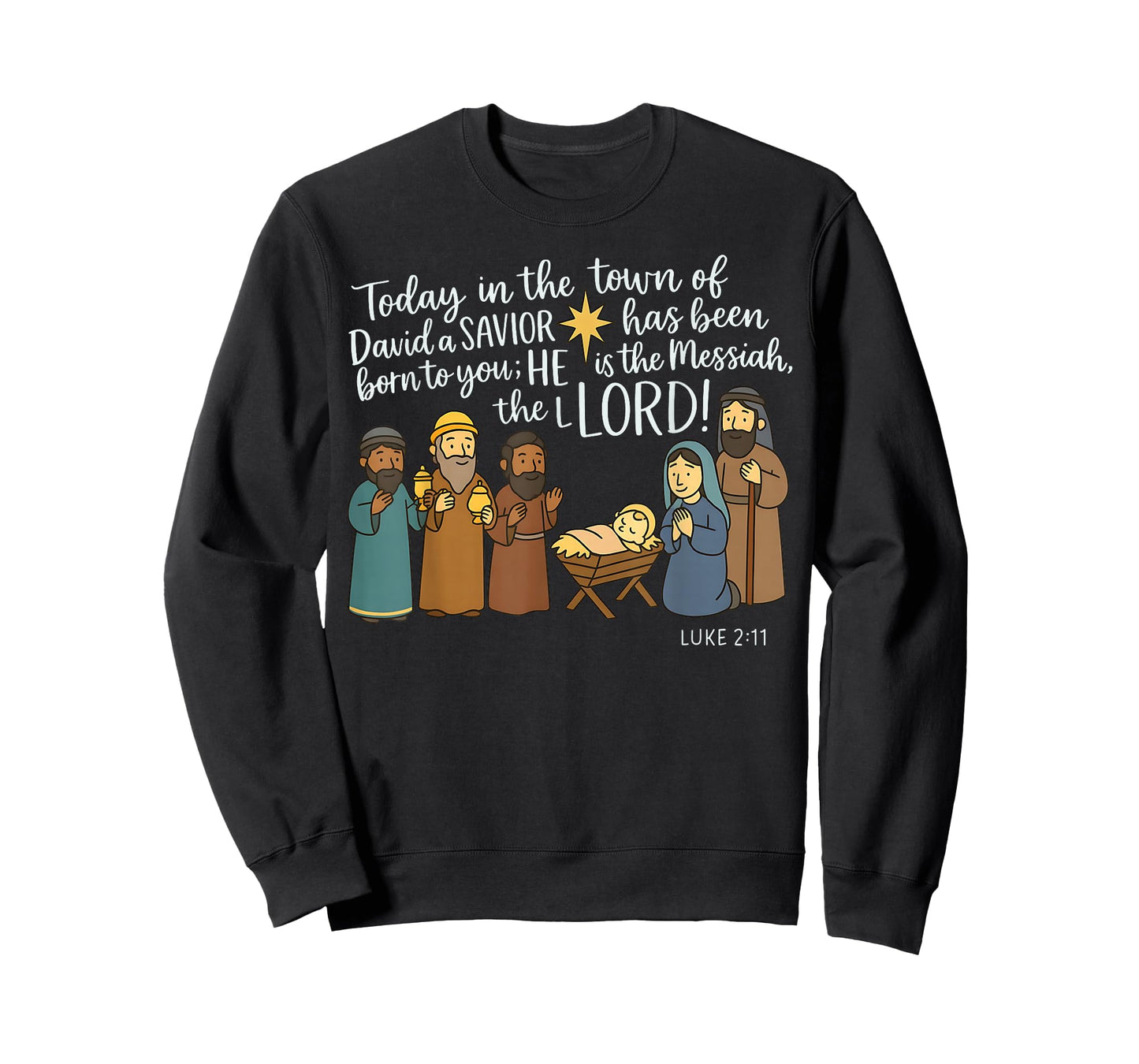 Today in The Town of David a Savior is Born Christmas Jesus T-Shirt