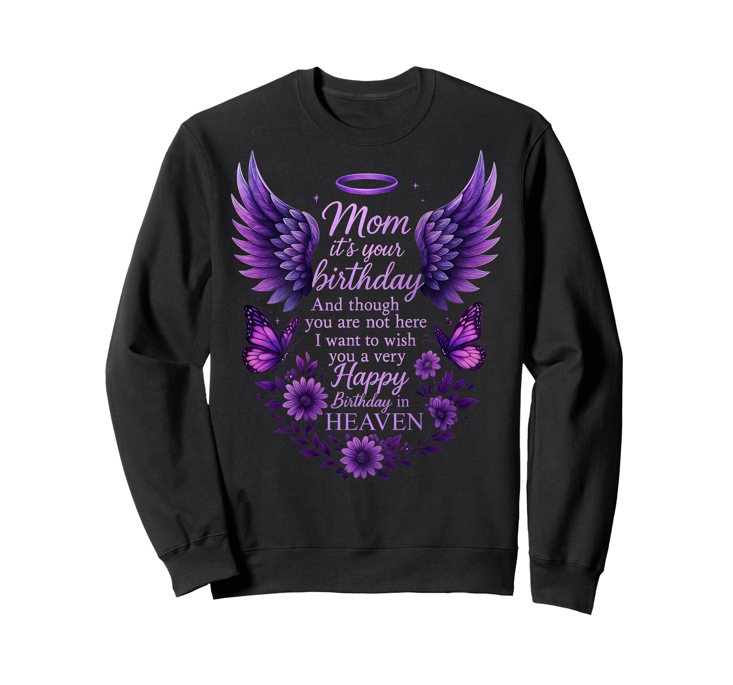 Wish A Very Happy Birthday Mom in Heaven Memorial Family T-Shirt