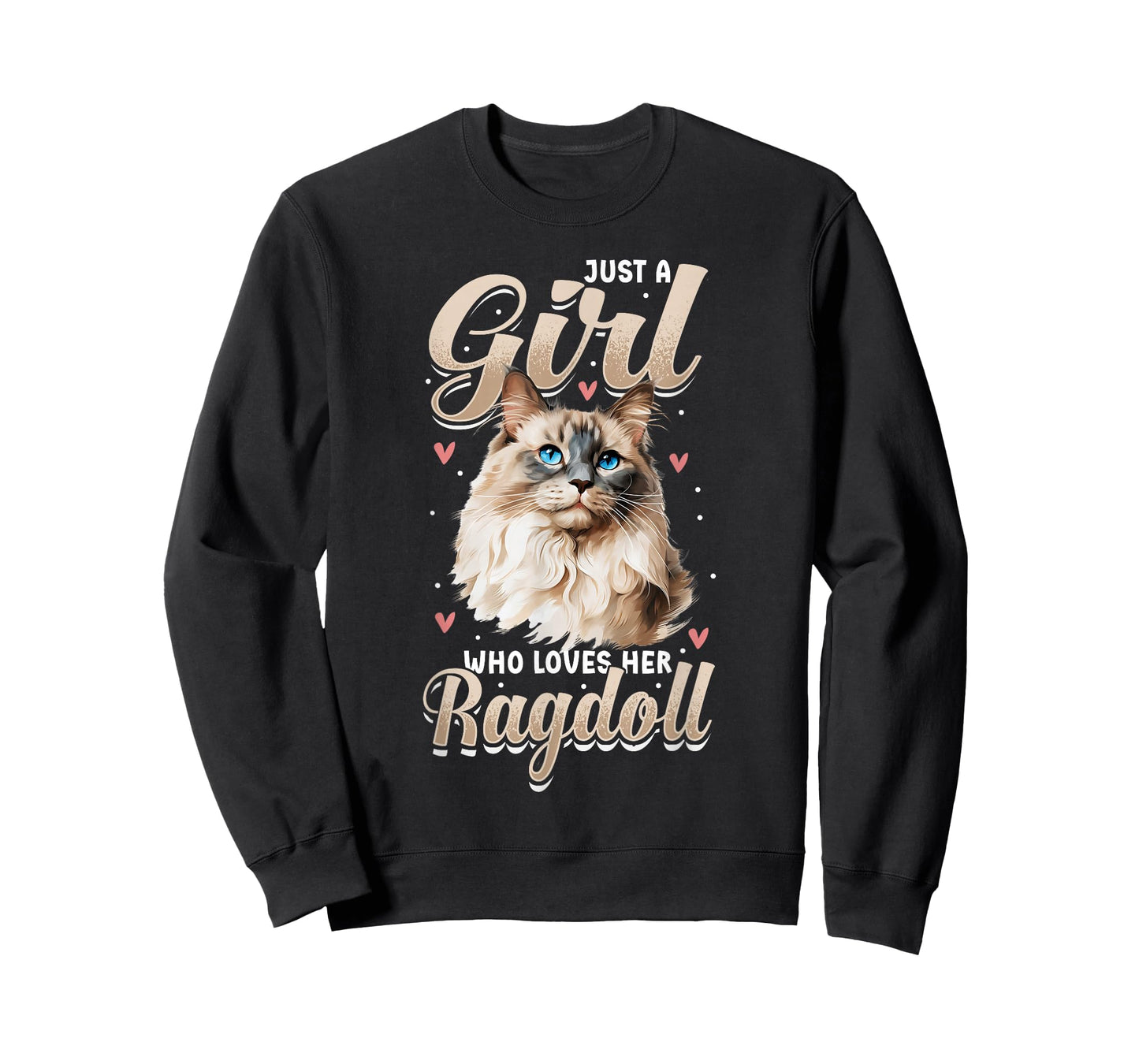 Ragdoll Cat Lover, Just A Girl Who Loves Her Ragdoll T-Shirt