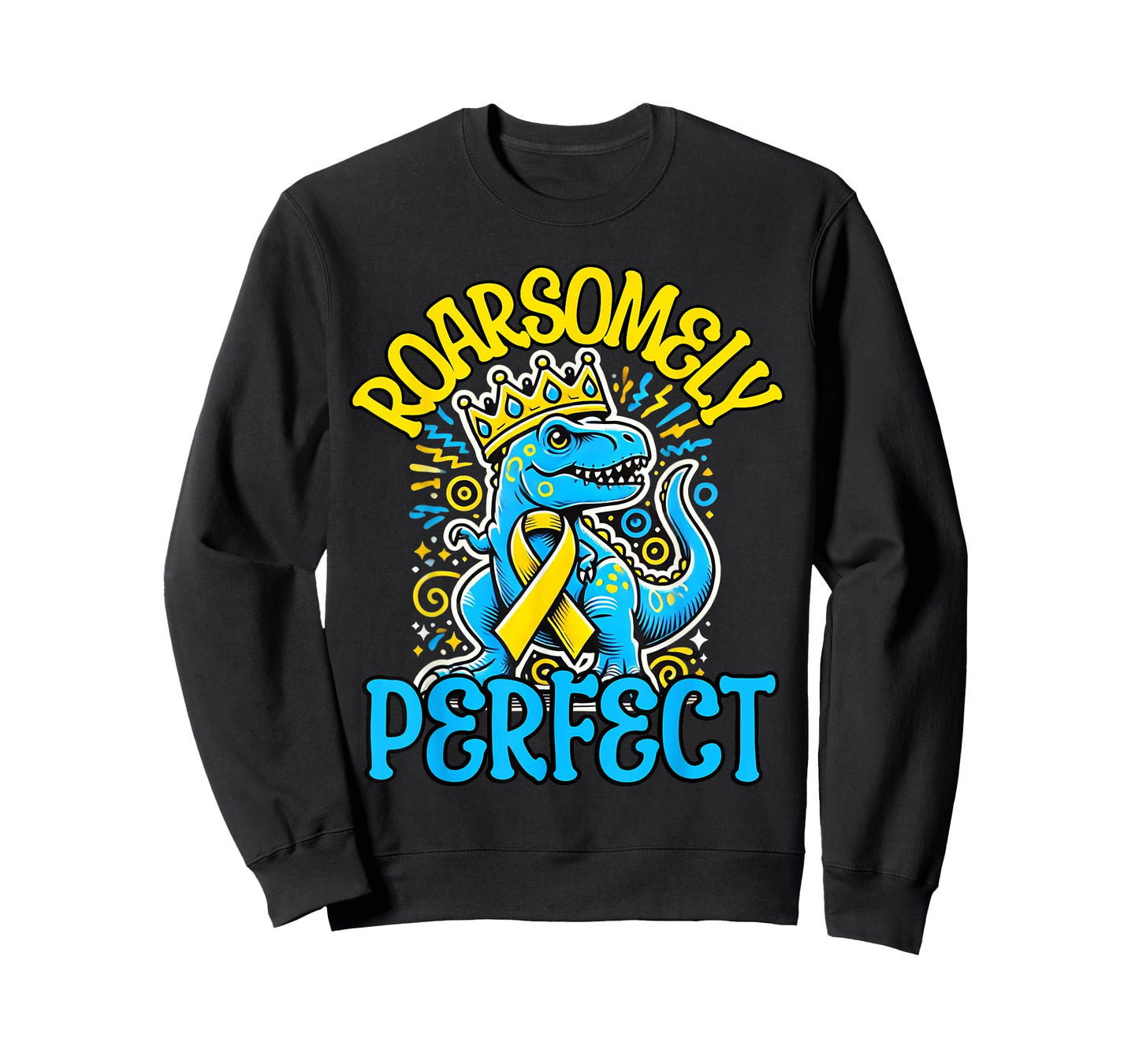 Down Syndrome Awareness T Rex Dino King Roarsomely Perfect T-Shirt