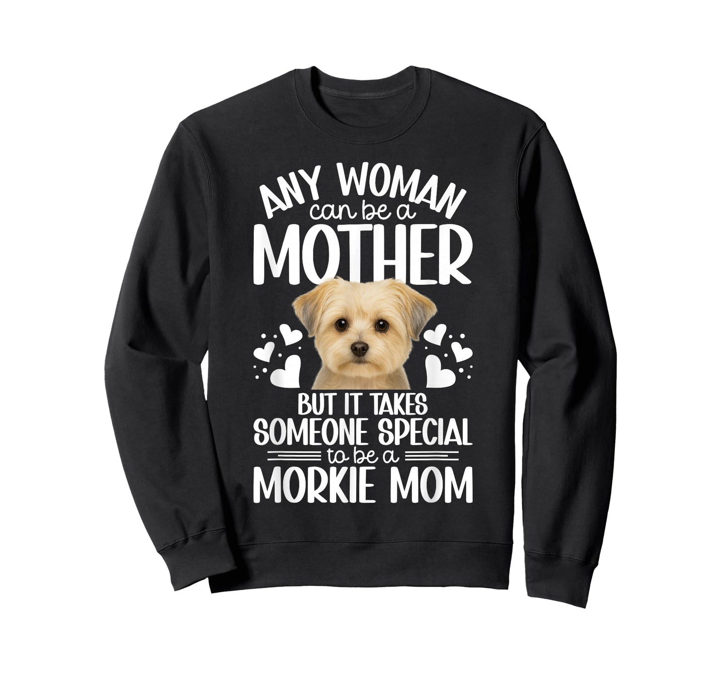 to Be A Morkie Mom Morkie Owner Morkie Lover T-Shirt