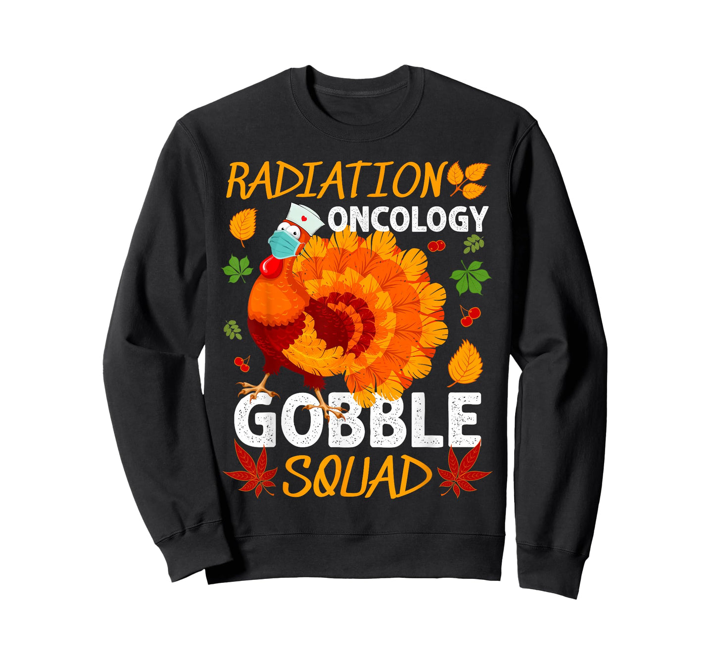 Radiation Oncology Gobble Squad Turkey Thanksgiving Fall T-Shirt