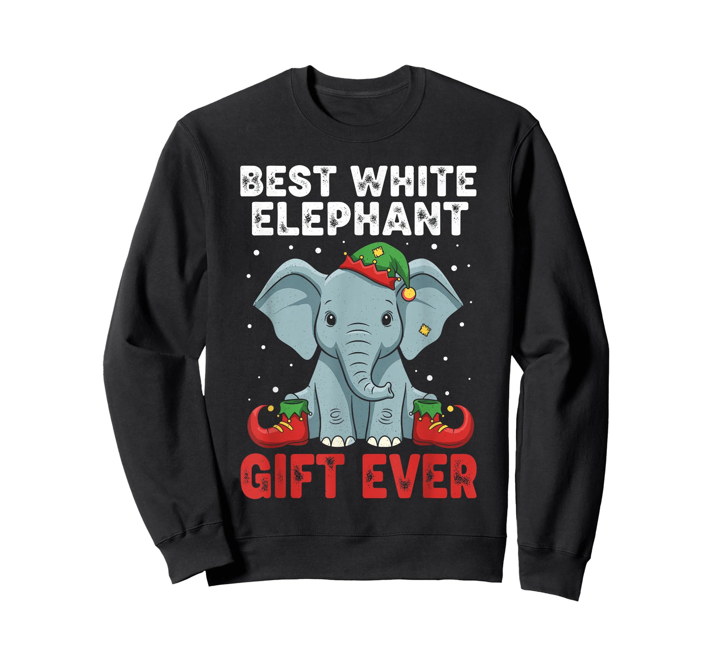 Christmas White Elephant Shirts, Best White Elephant Ever T-Shirt