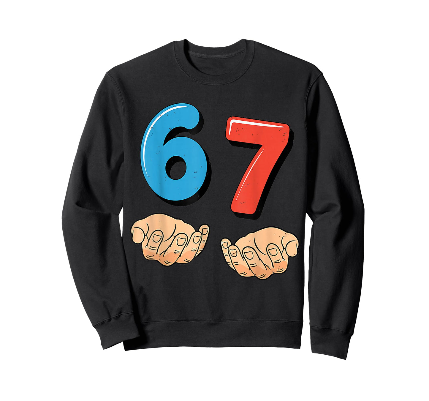 Funny Six Seven 6 7 Meme Gen Alpha Slang 67 Hands 67 Costume T-Shirt