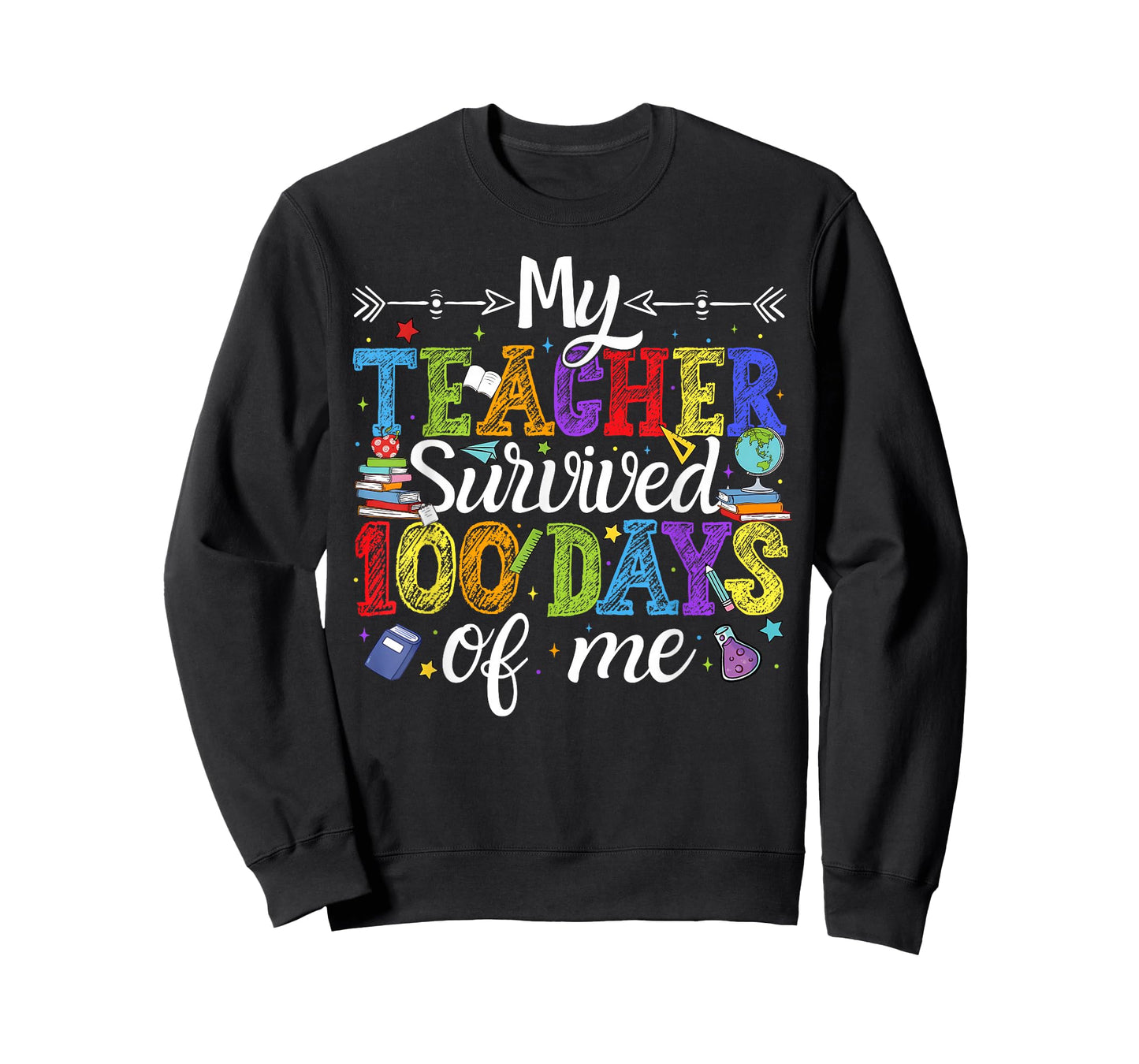 My Teacher Survived 100 Days of Me Boys Girls Kids Toddler T-Shirt