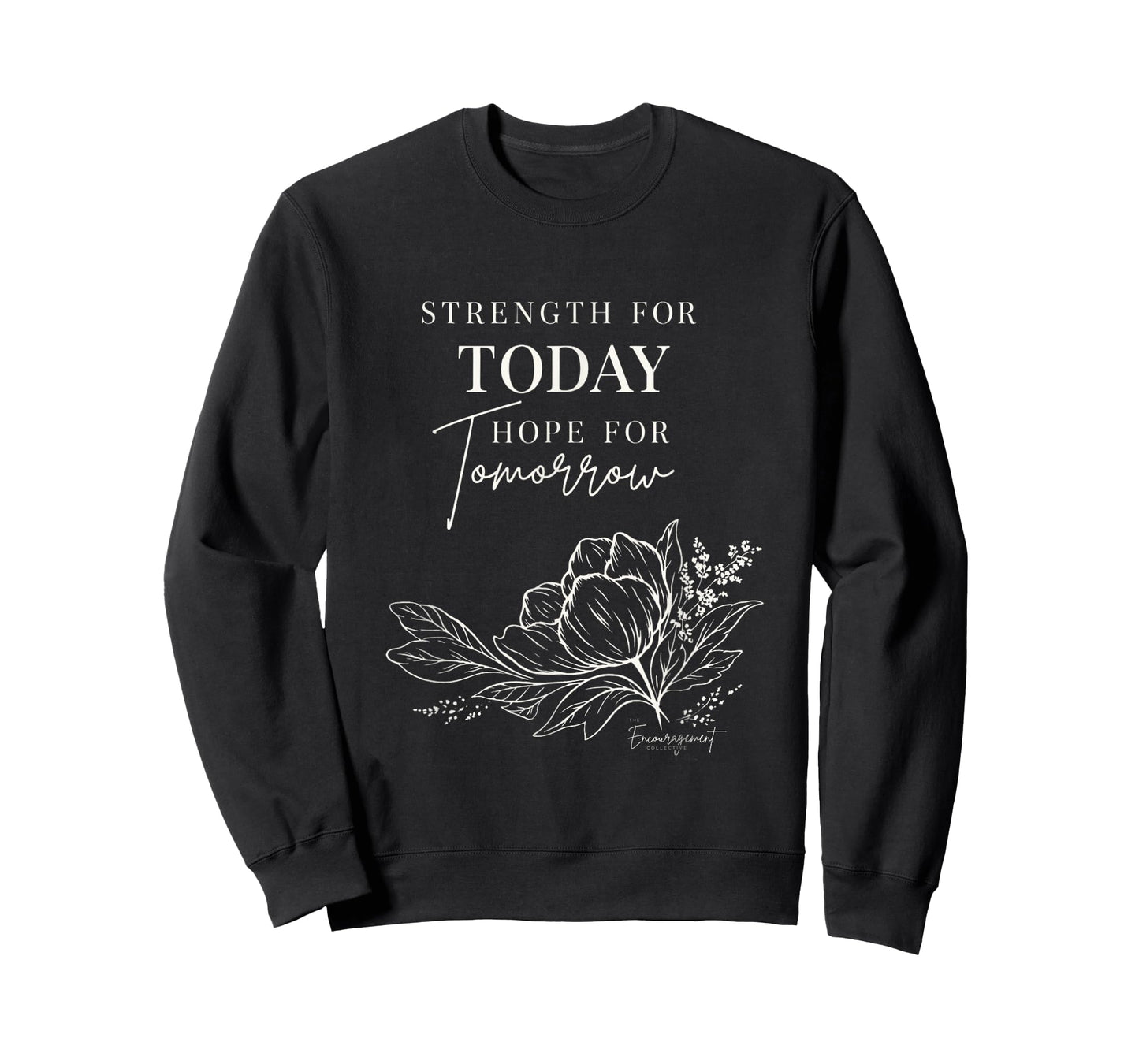 Strength for Today Hope for Tomorrow Christian Design T-Shirt