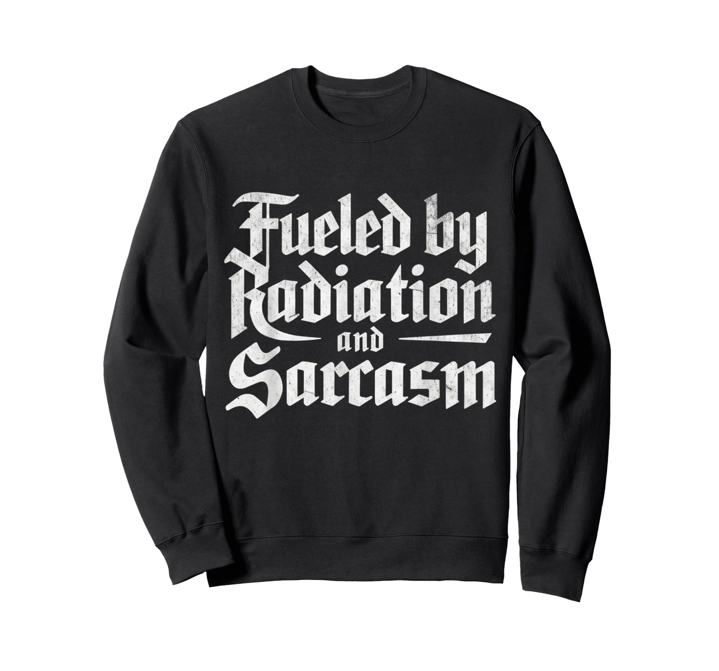 Fueled by Radiation and Sarcasm Funny Cancer Fighter Support T-Shirt