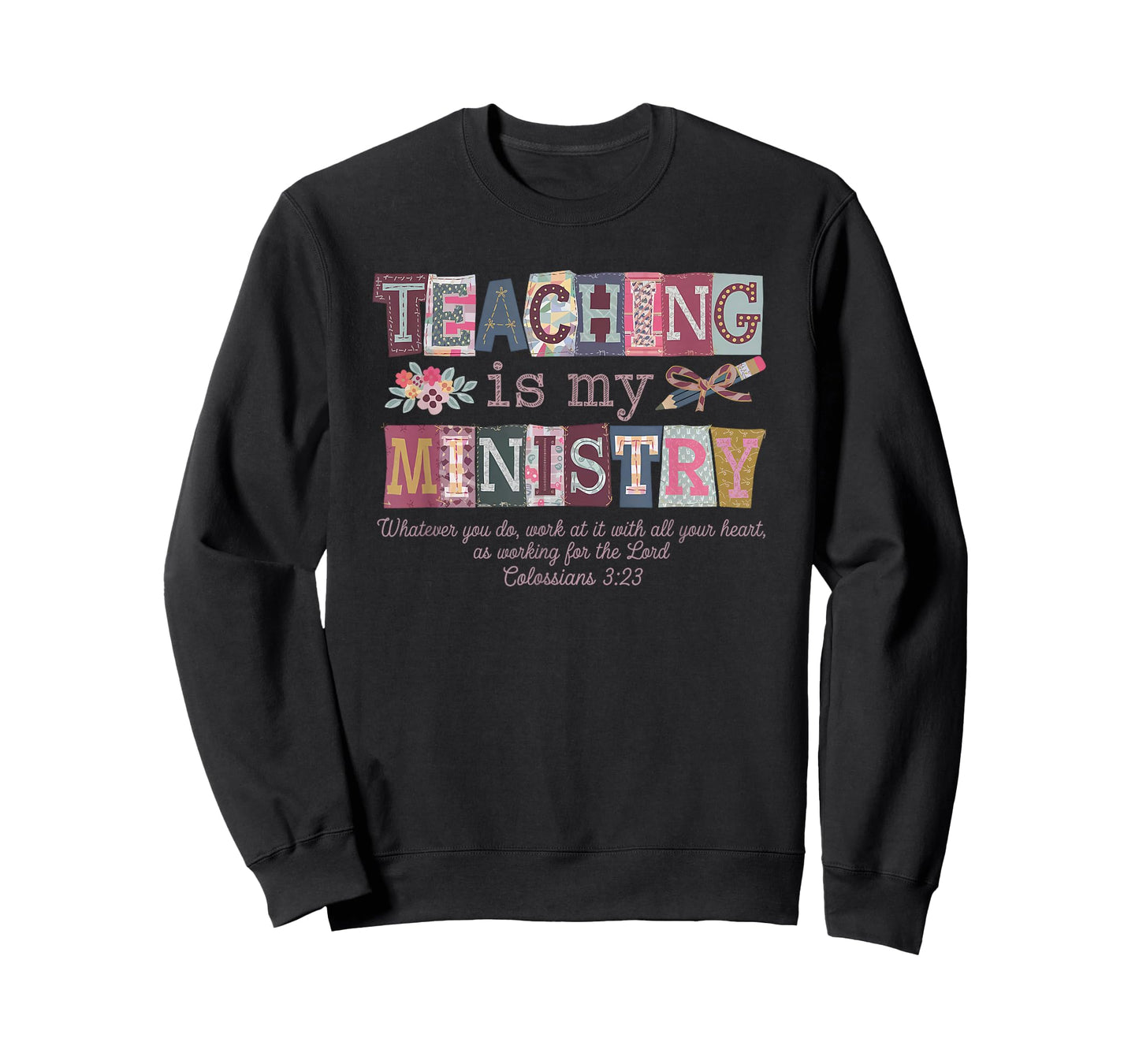 Teaching is My Ministry T-Shirt