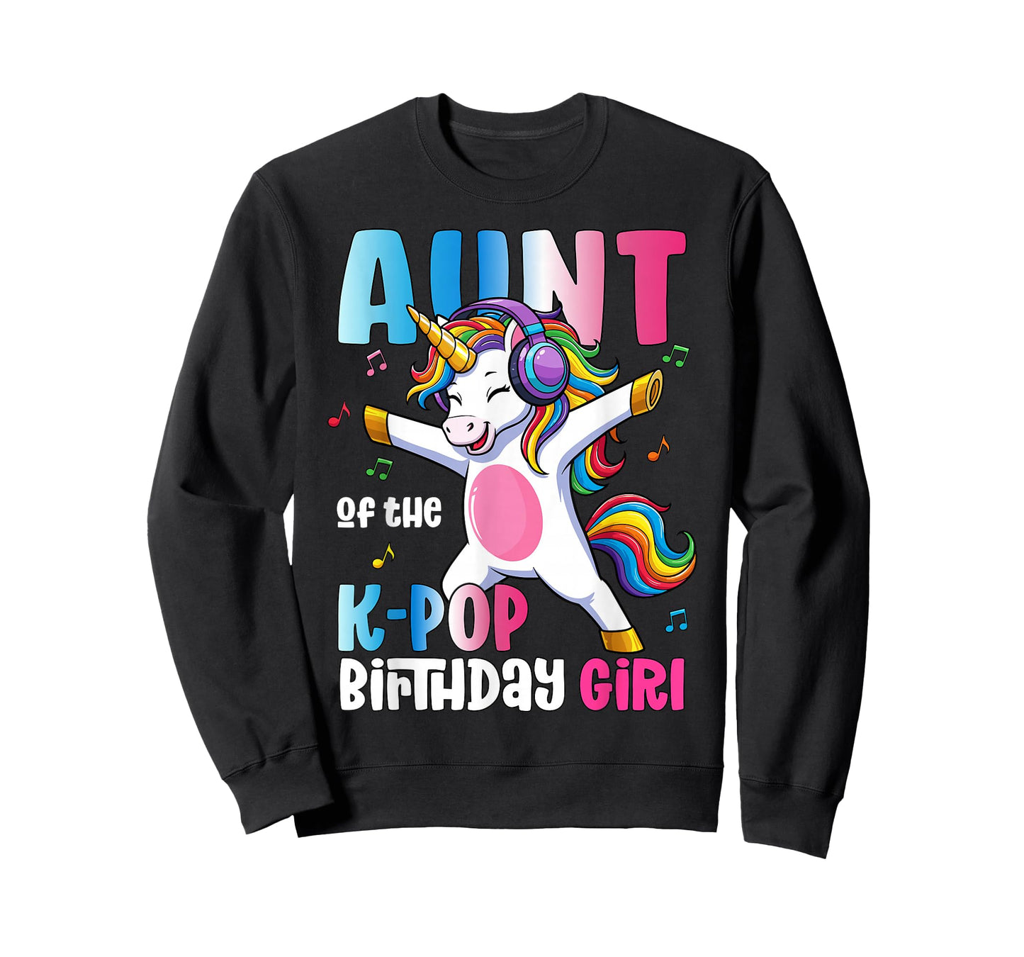 Auntie of The K-Pop Birthday Princess Birthday Girl T-Shirt