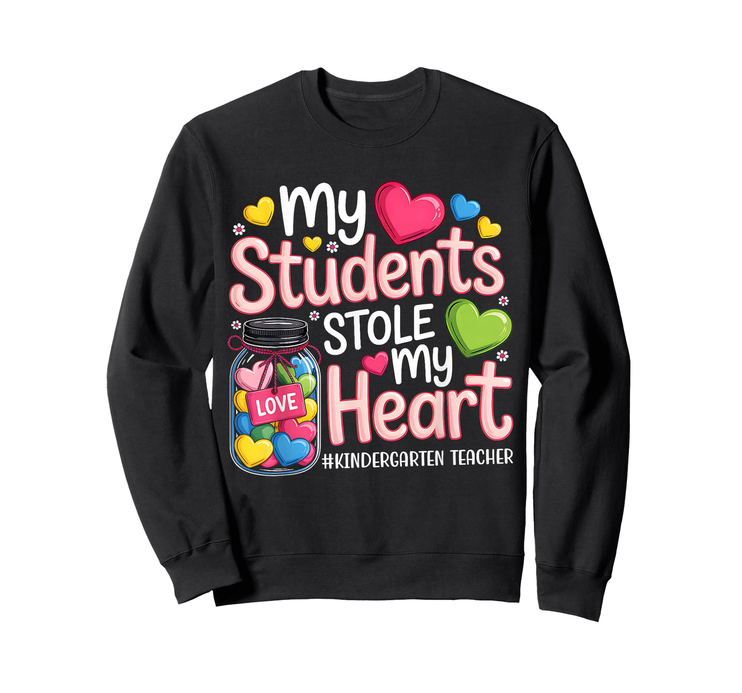 My Student Stole My Heart Kindergarten Teacher Valentine T-Shirt