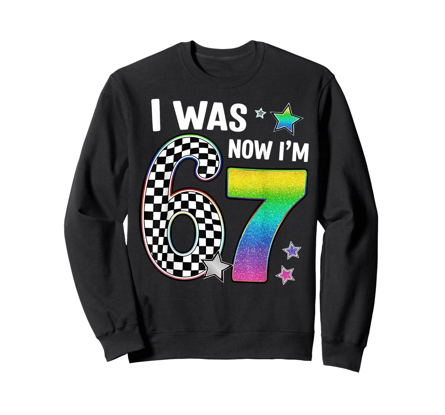 I was 6 Now I'm 7 67 Seven Year Old Birthday Girls Boys T-Shirt