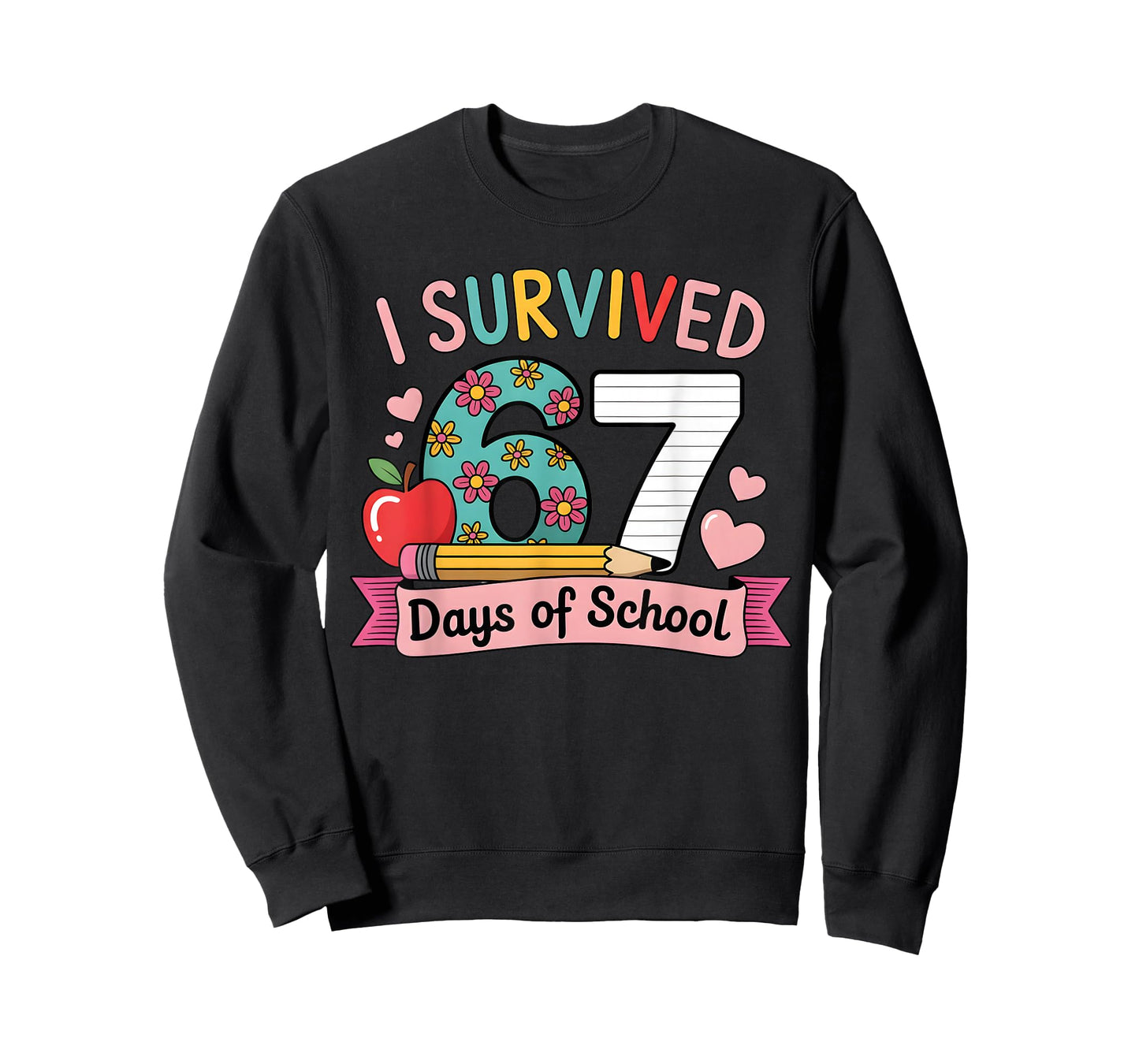 I Survived 67 Days of School Funny 67 Teachers Students Meme T-Shirt