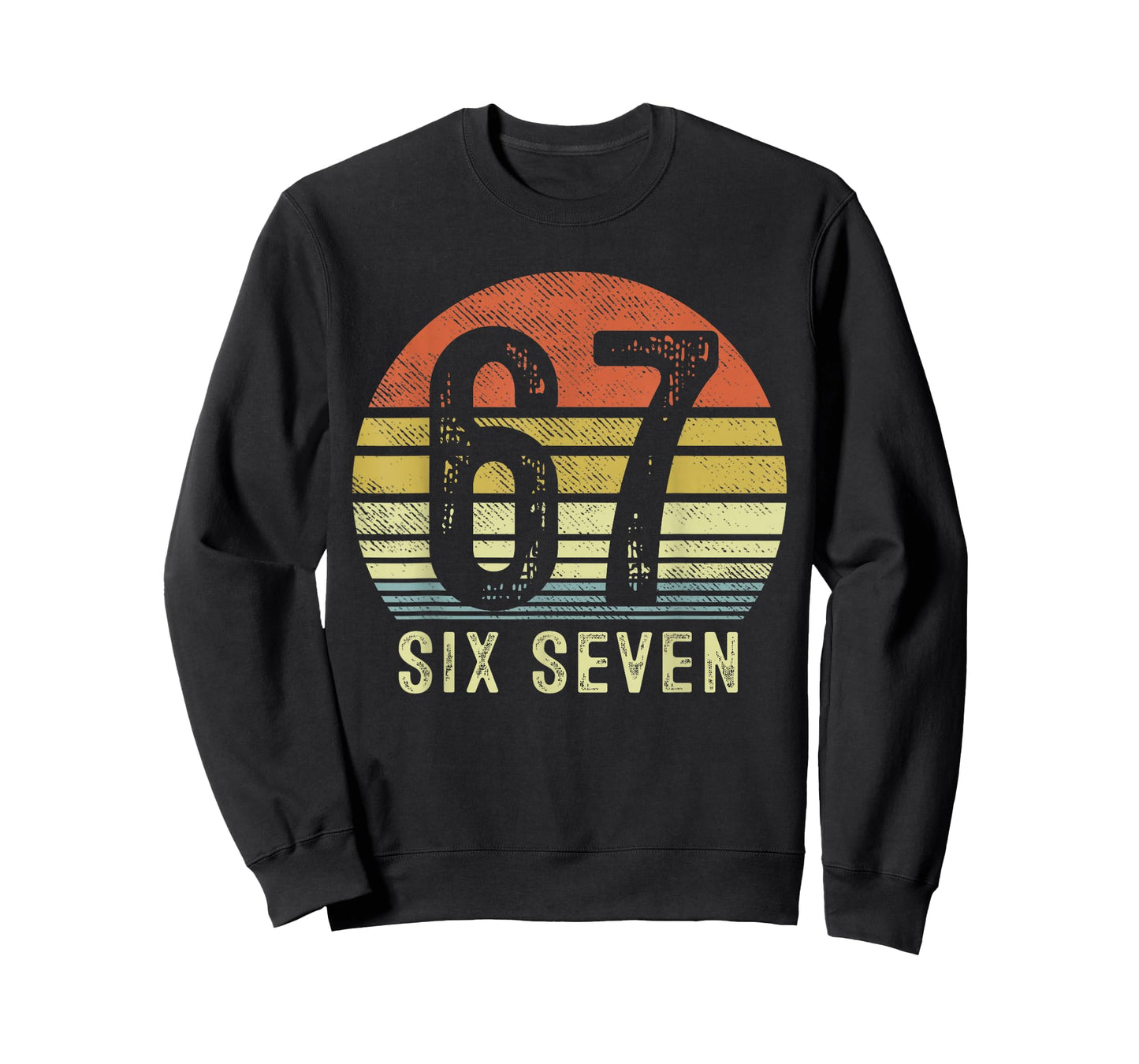 67 Meme Funny Six Seven Gen Alpha Slang Birthday 67 T-Shirt