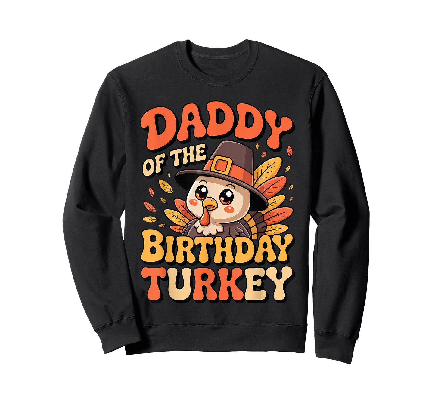 Daddy of The Birthday Turkey Cute Thanksgiving Birthday Dad T-Shirt